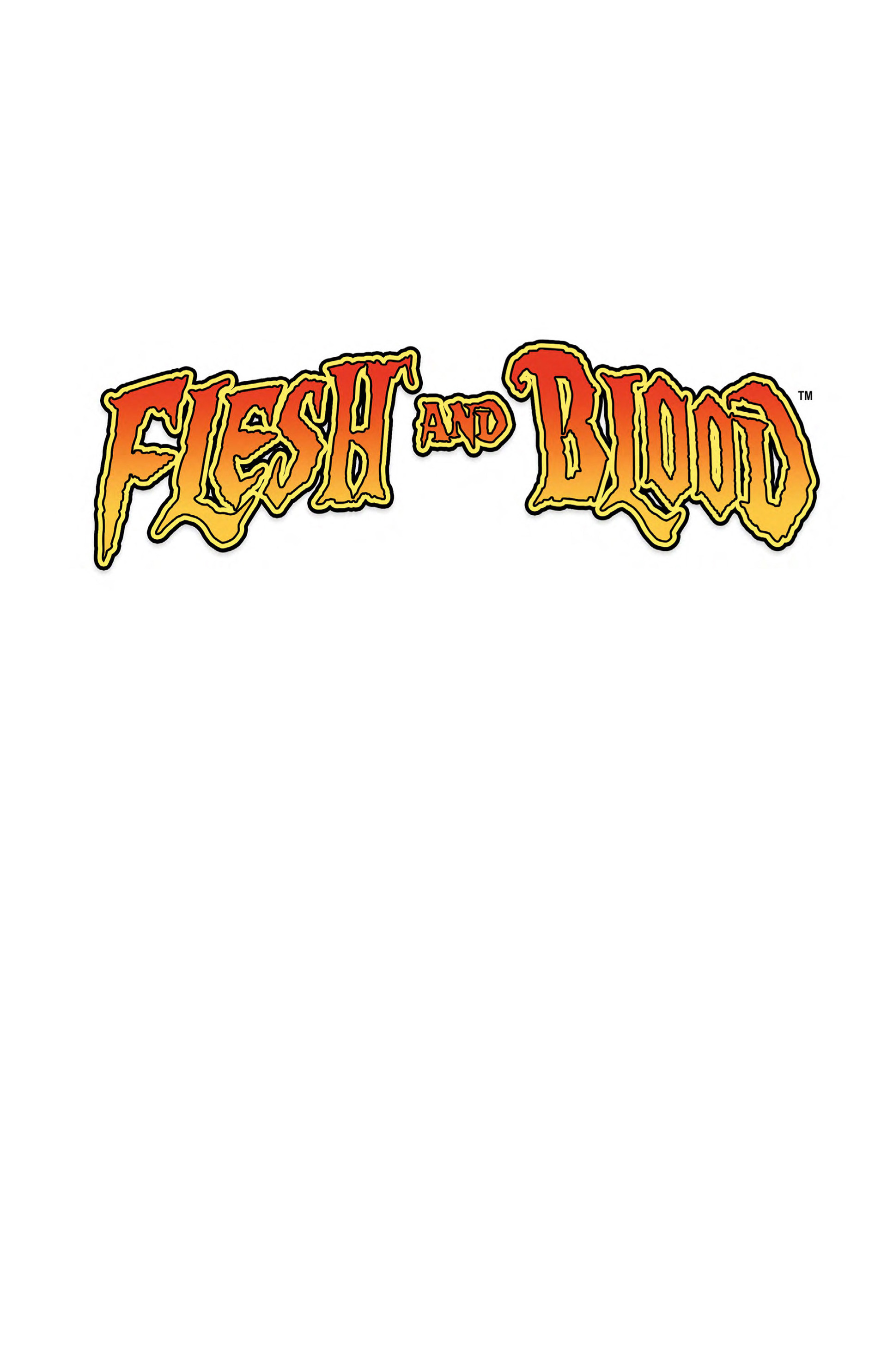 Read online Flesh and Blood comic -  Issue # TPB 1 - 3