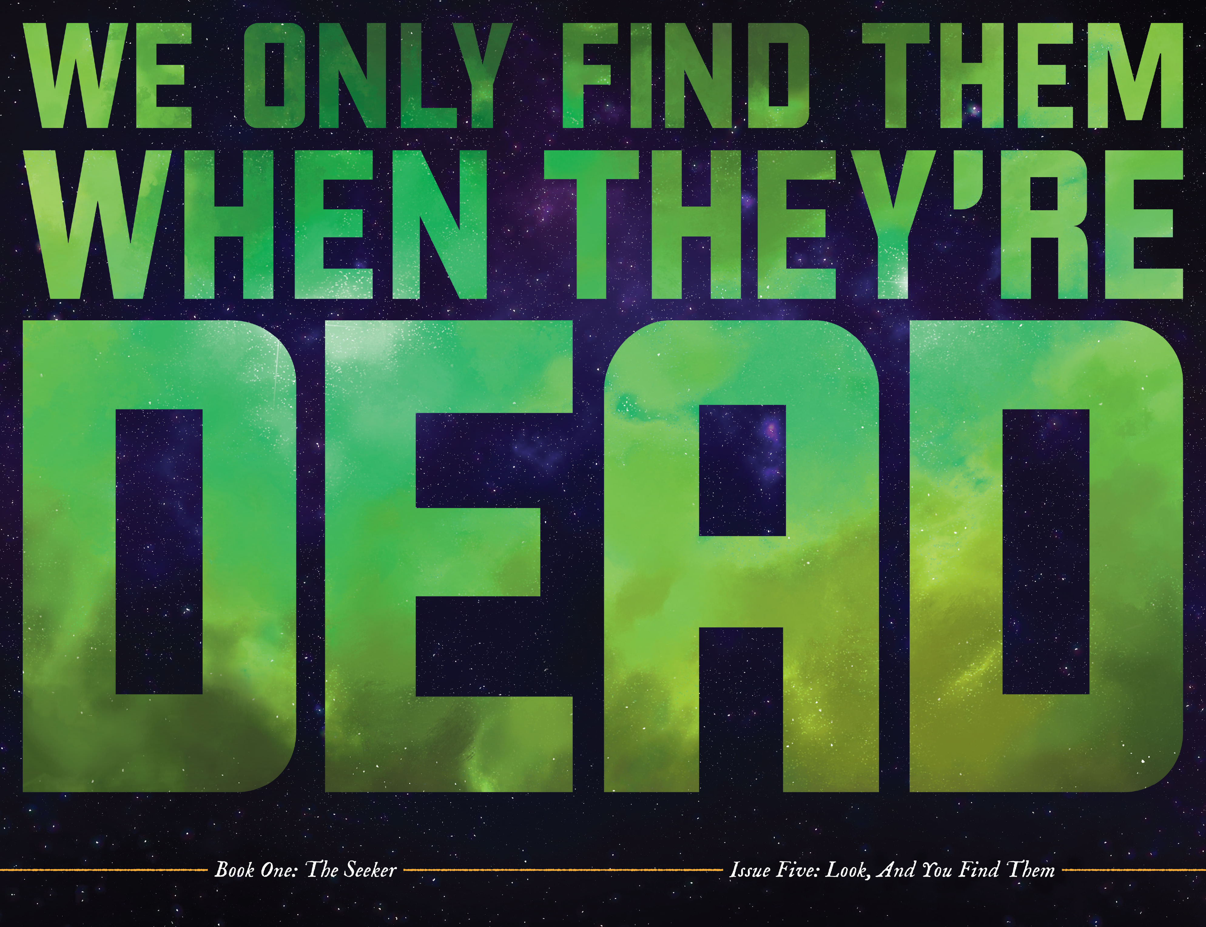 Read online We Only Find Them When They're Dead comic -  Issue #5 - 21