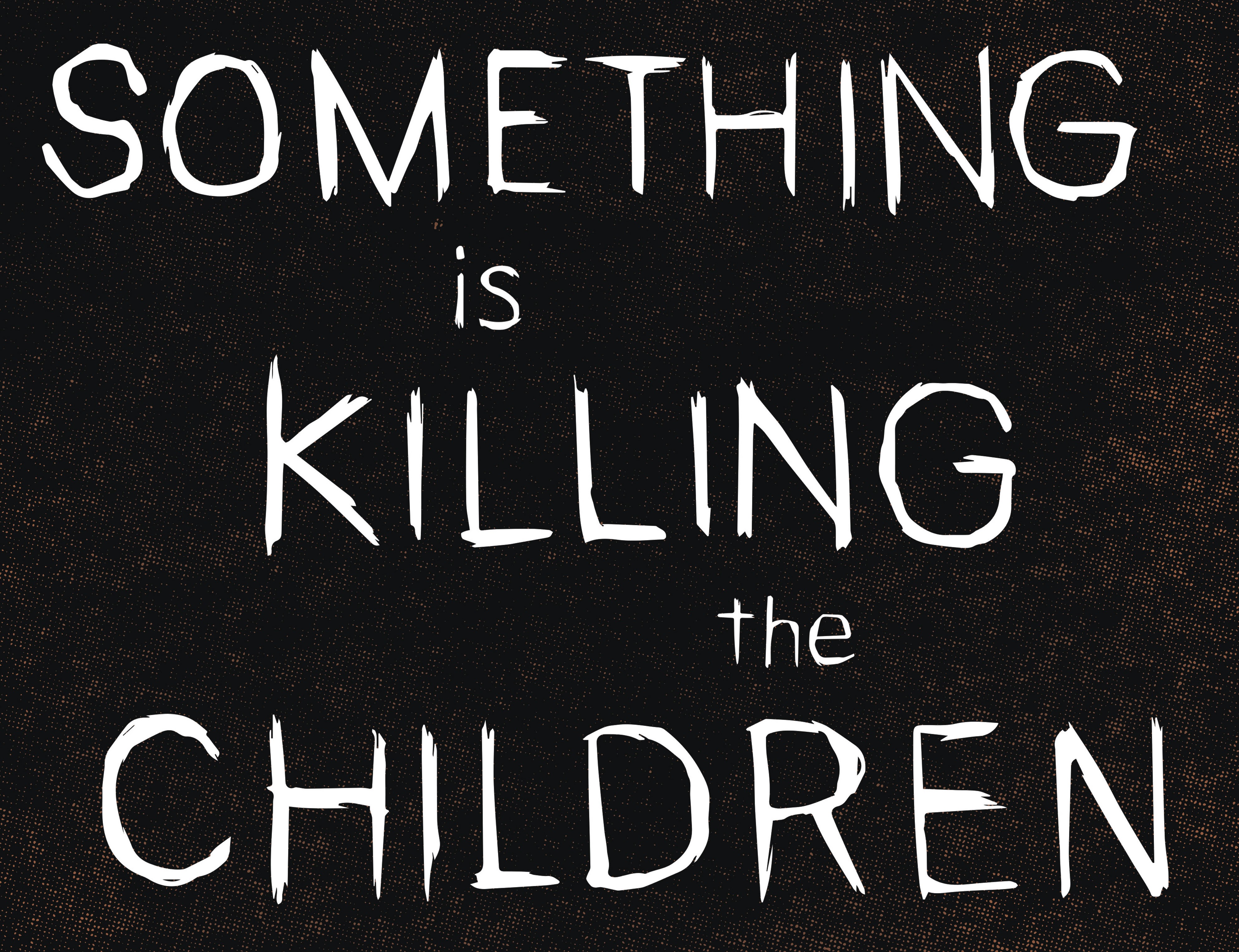 Read online Something is Killing the Children comic -  Issue #16 - 8