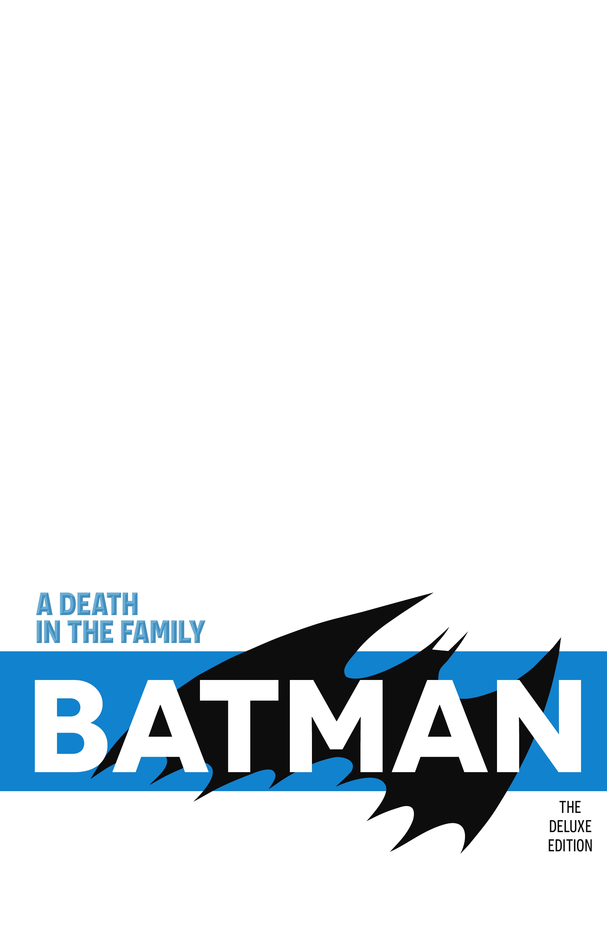 Read online Batman: A Death in the Family comic -  Issue # _Deluxe Edition (Part 1) - 2