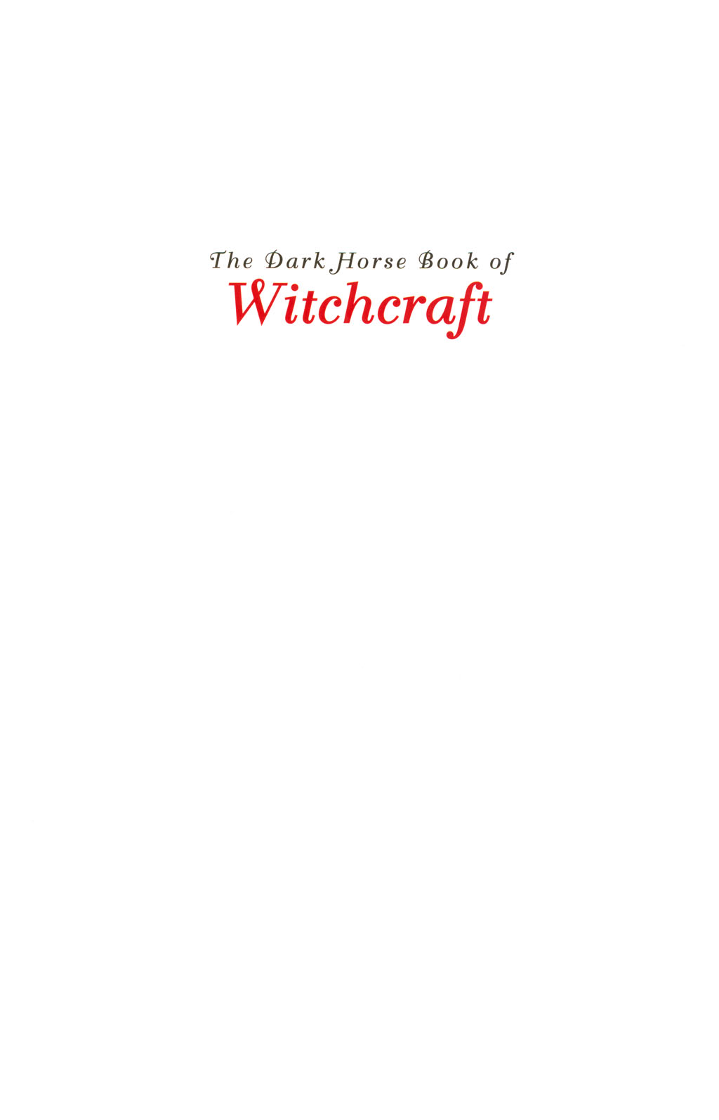 Read online The Dark Horse Book of Witchcraft comic -  Issue # TPB - 3