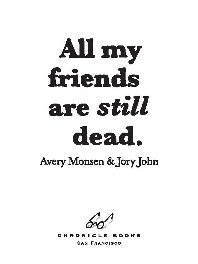 Read online All My Friends Are Still Dead comic -  Issue # TPB - 3