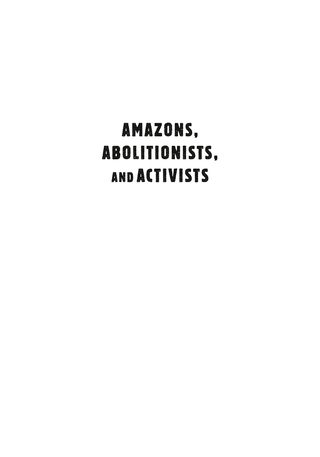 Amazons, Abolitionists, and Activists: A Graphic History of Women's Fight for Their Rights issue TPB (Part 1) - Page 3