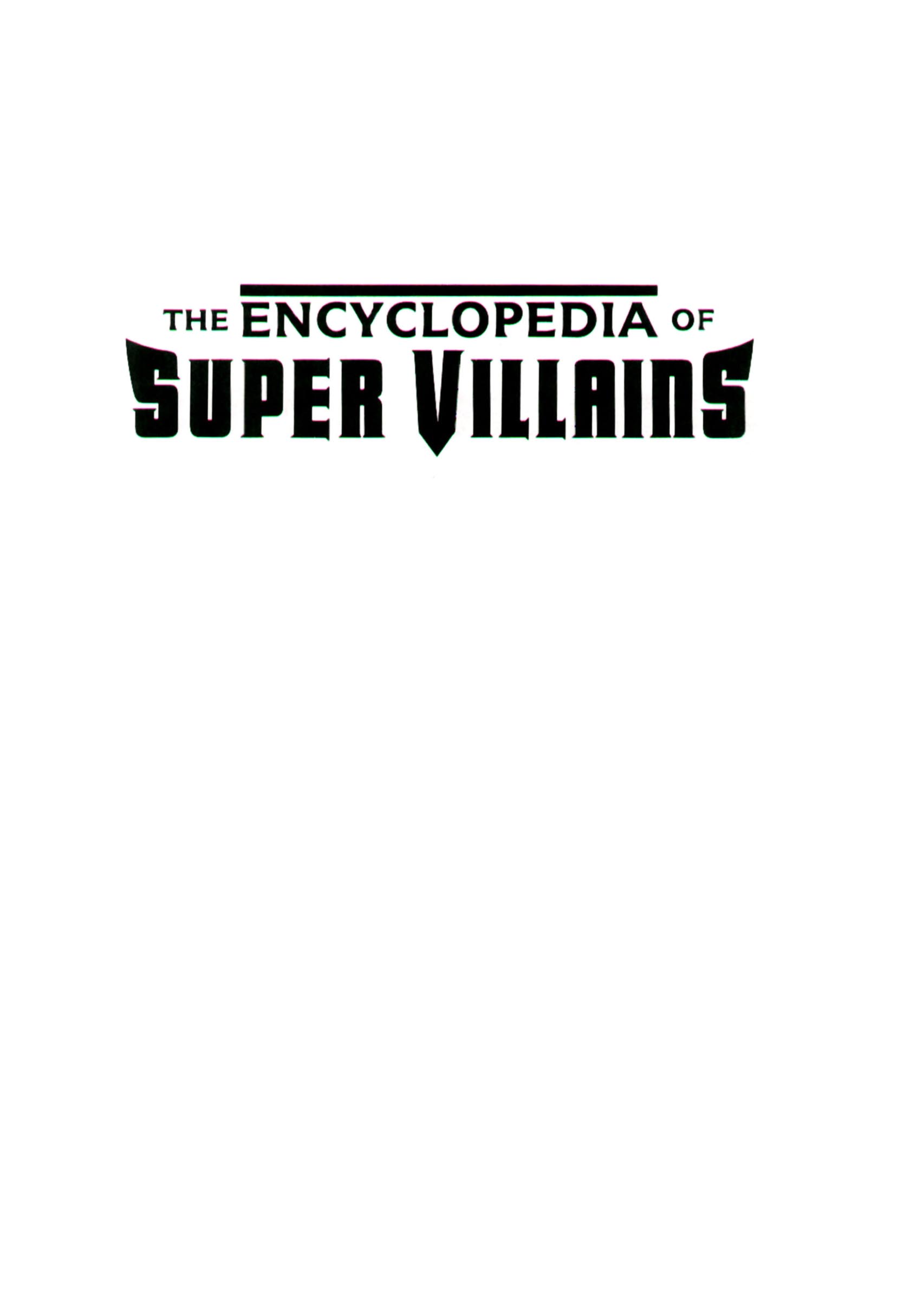 Read online The Encyclopedia of Super Villains comic -  Issue # TPB (Part 1) - 3