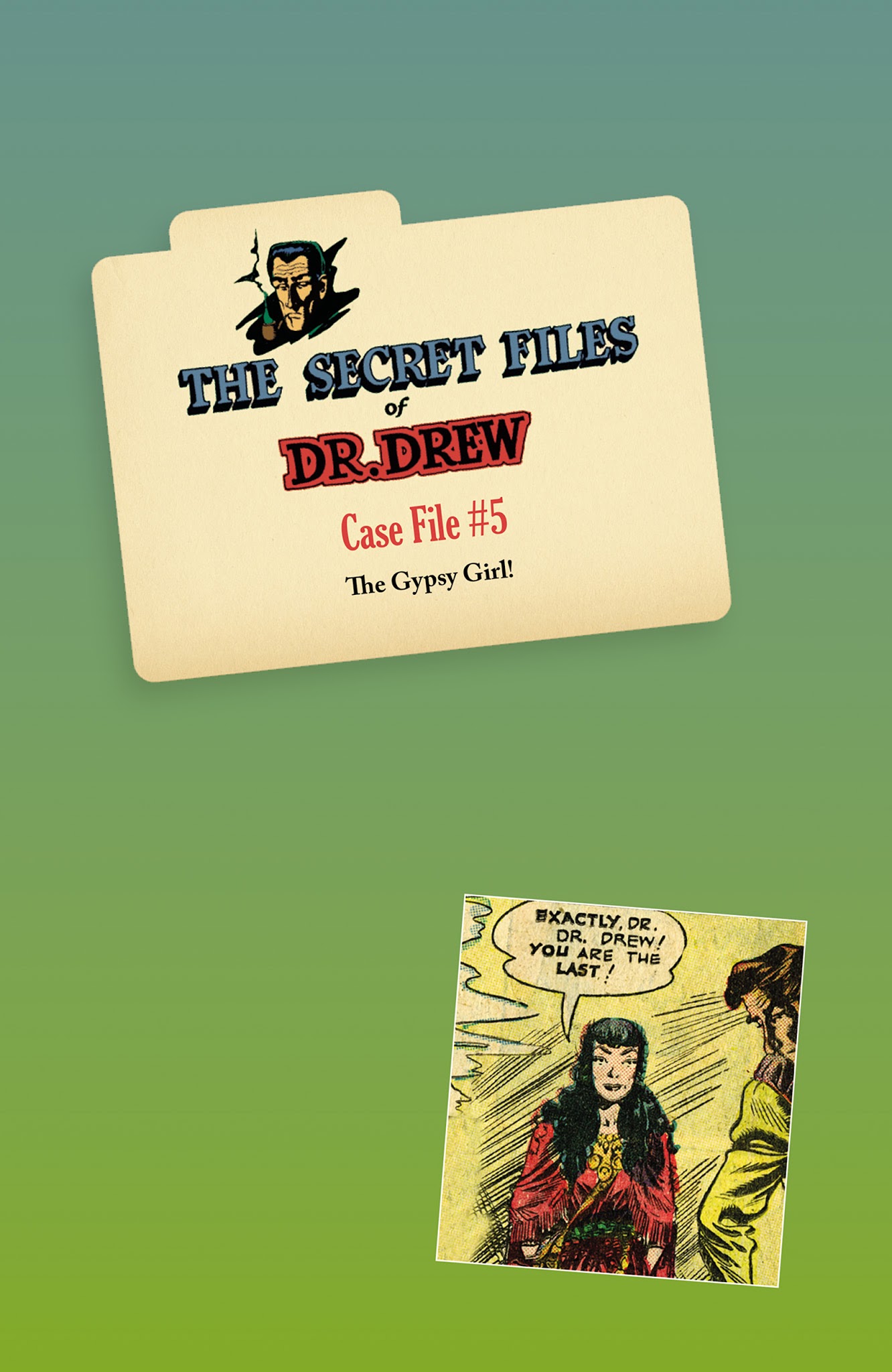 Read online Mr. Monster Presents: The Secret Files of Dr. Drew comic -  Issue # TPB - 58