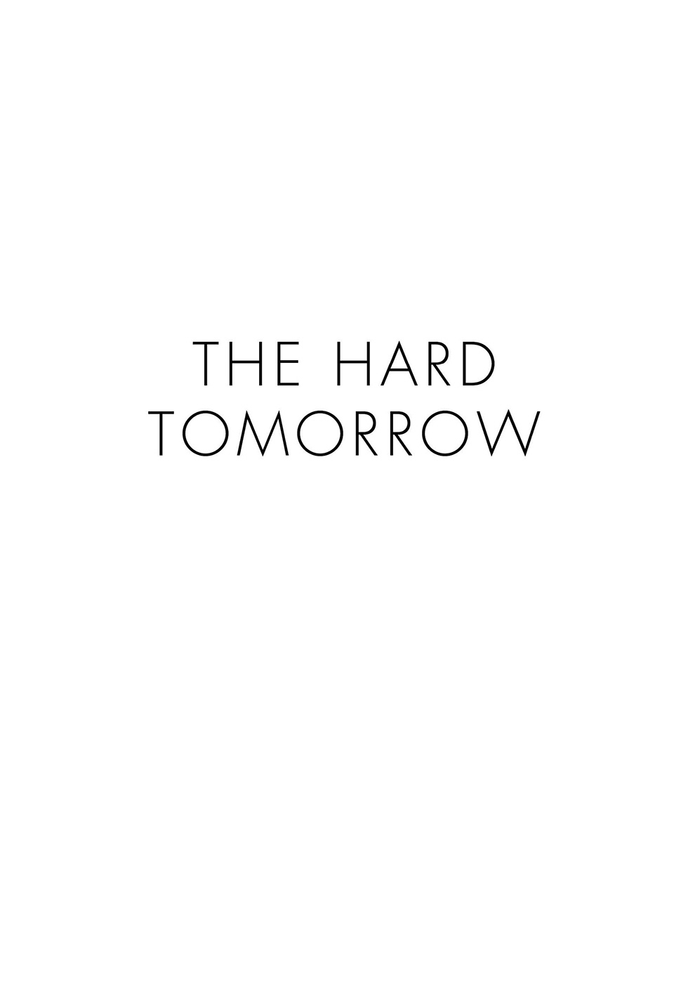Read online The Hard Tomorrow comic -  Issue # TPB - 3