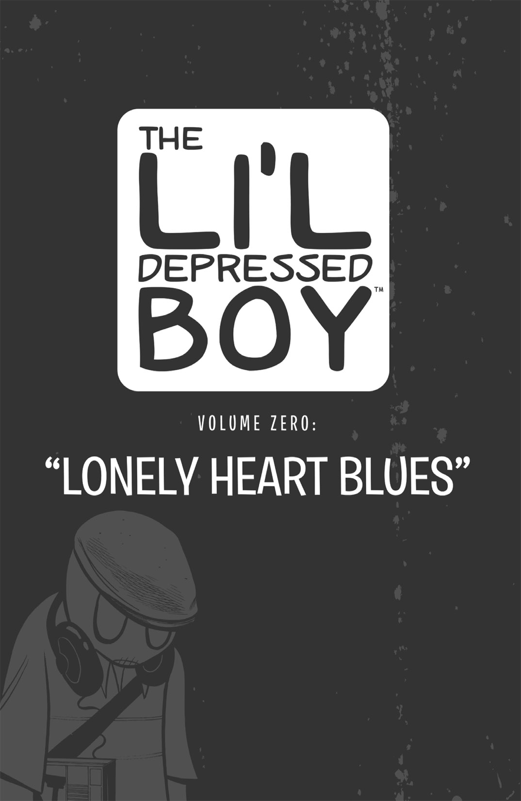 Read online The Li'l Depressed Boy comic -  Issue # TPB 0 - 3