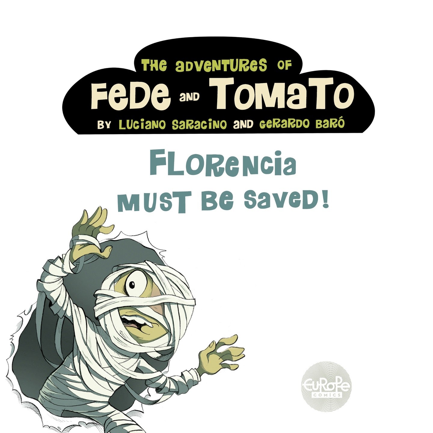 Read online The Adventures of Fede and Tomato comic -  Issue #2 - 3
