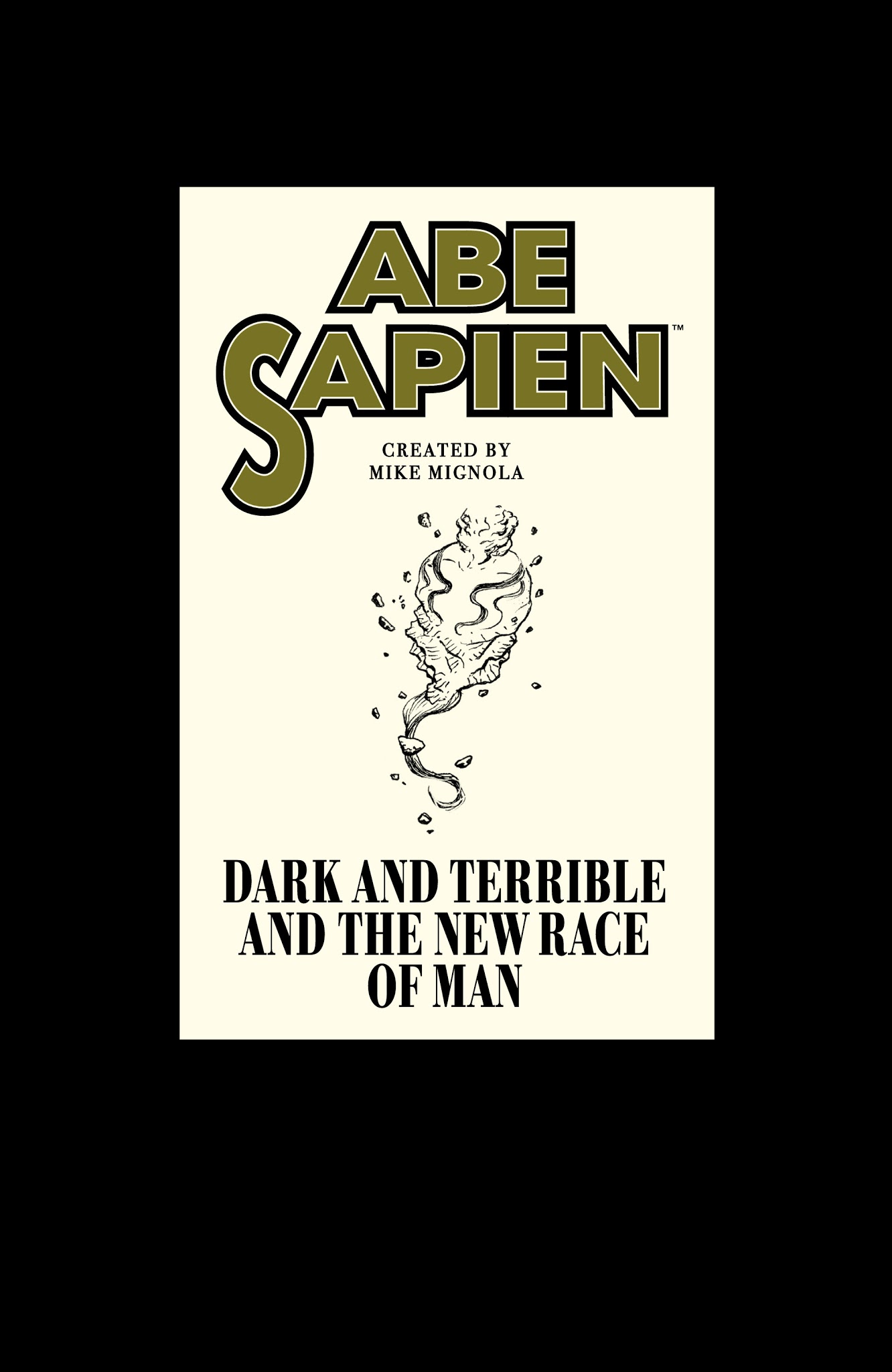 Read online Abe Sapien: Dark and Terrible and The New Race of Man comic -  Issue # TPB - 3
