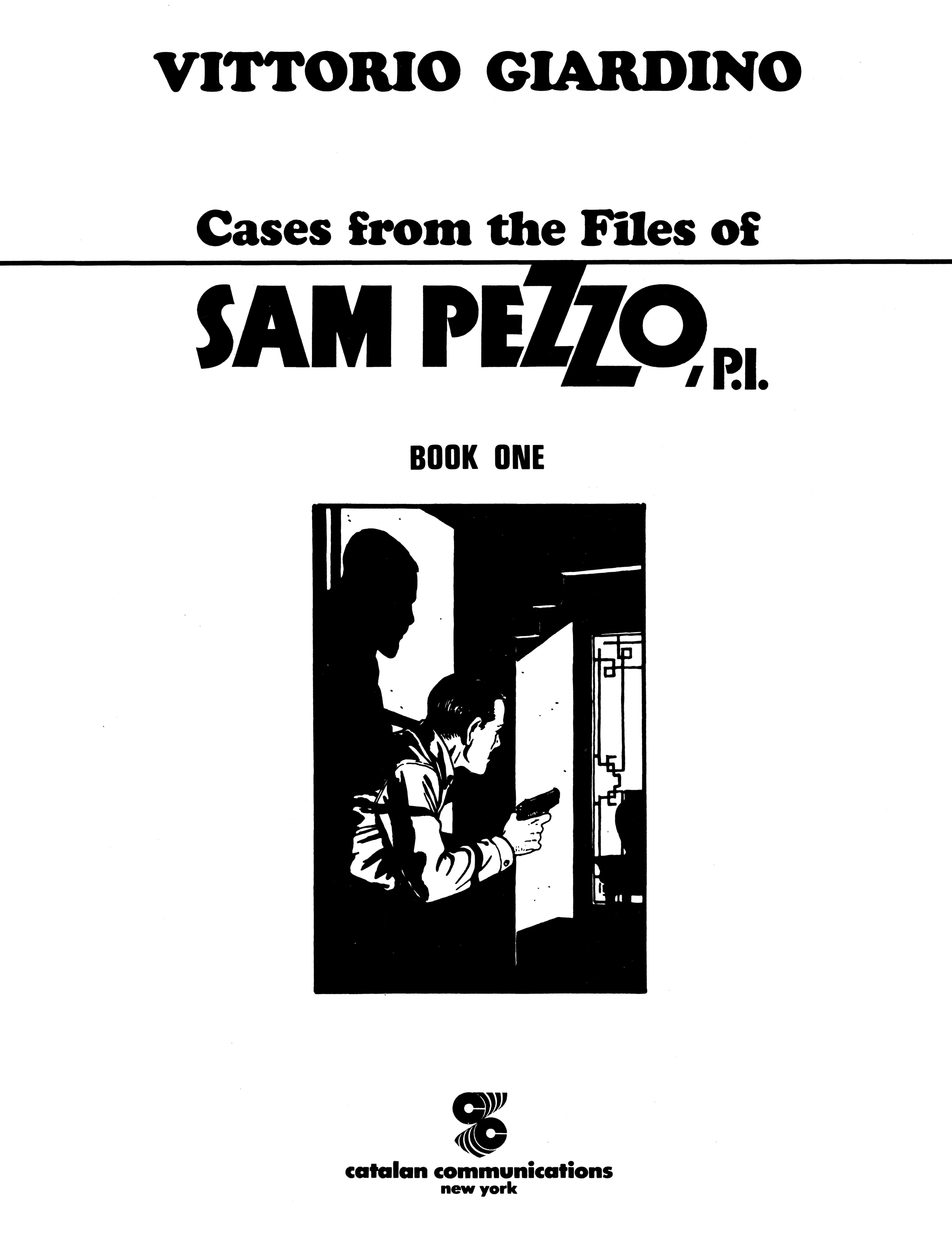 Read online Cases from the Files of Sam Pezzo, P.I. comic -  Issue # Full - 2