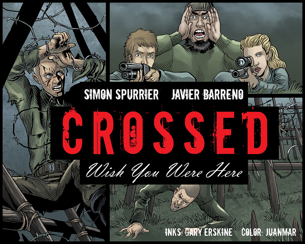 Read online Crossed: Wish You Were Here - Volume 1 comic -  Issue #12 - 1