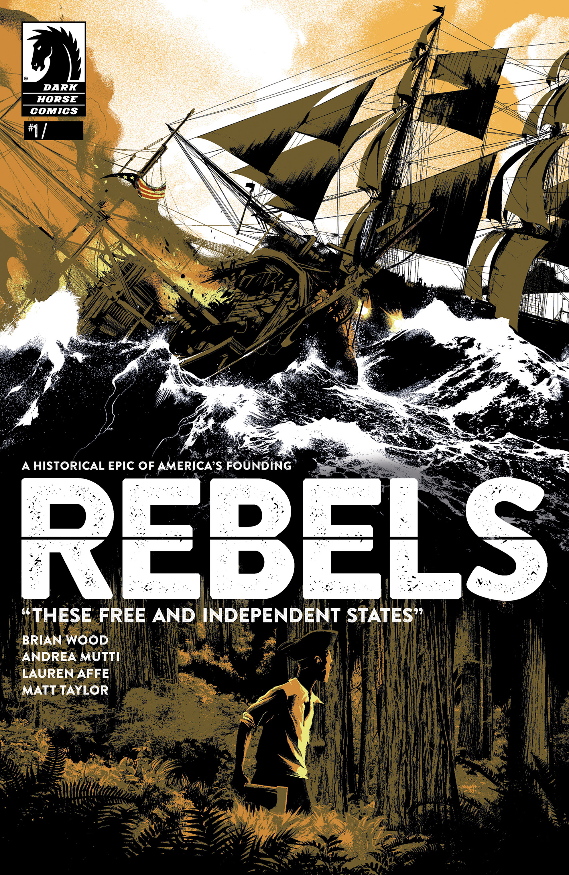 Read online Rebels: These Free and Independent States comic -  Issue #1 - 1