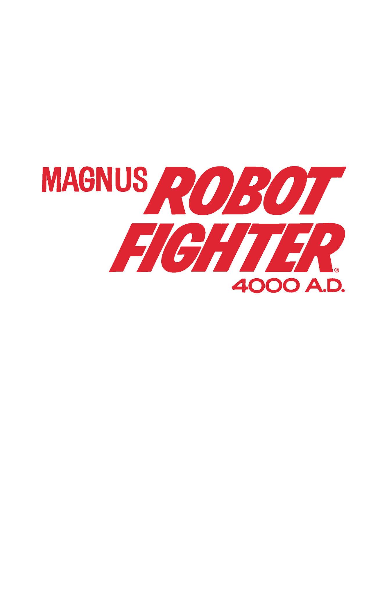 Read online Magnus, Robot Fighter Archives comic -  Issue # TPB 2 (Part 1) - 3