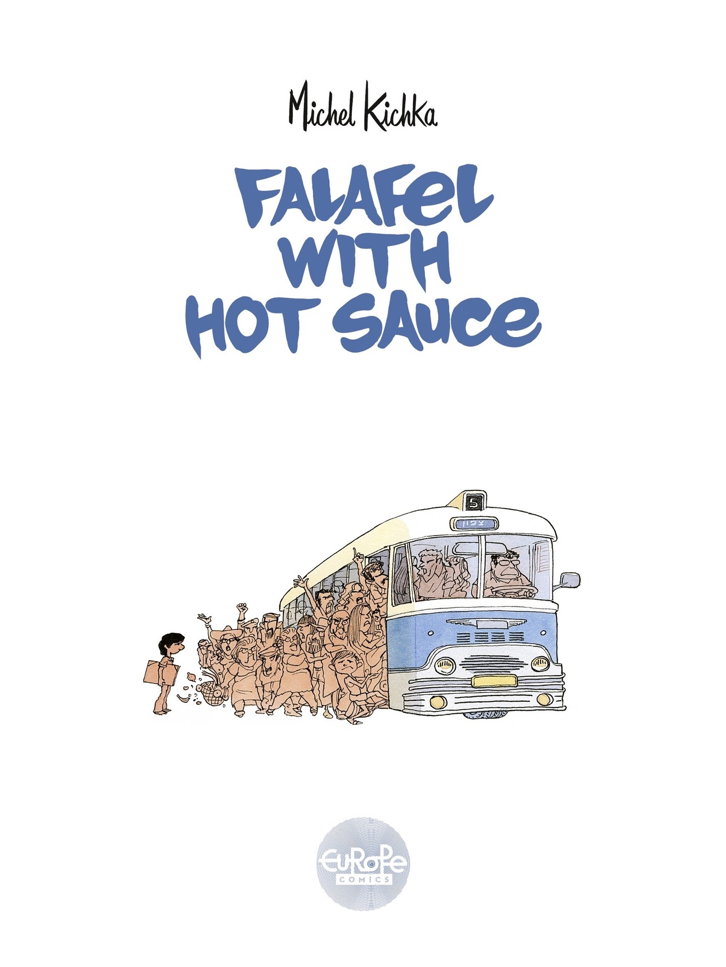 Read online Falafel With Hot Sauce comic -  Issue # TPB - 3