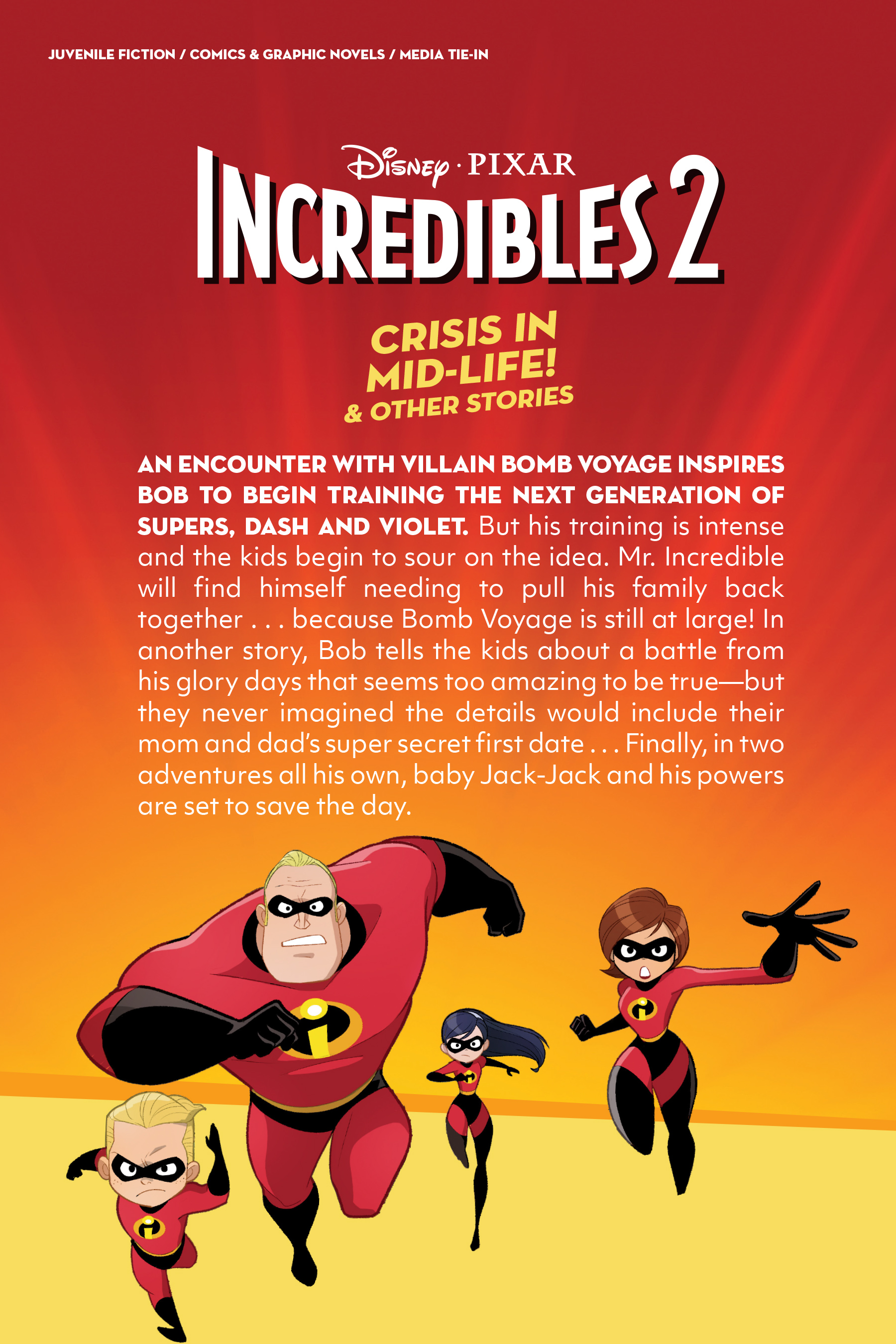 Read online Disney / Pixar The Incredibles 2: Crisis In Mid-Life! & Other Stories comic -  Issue # _TPB - 70