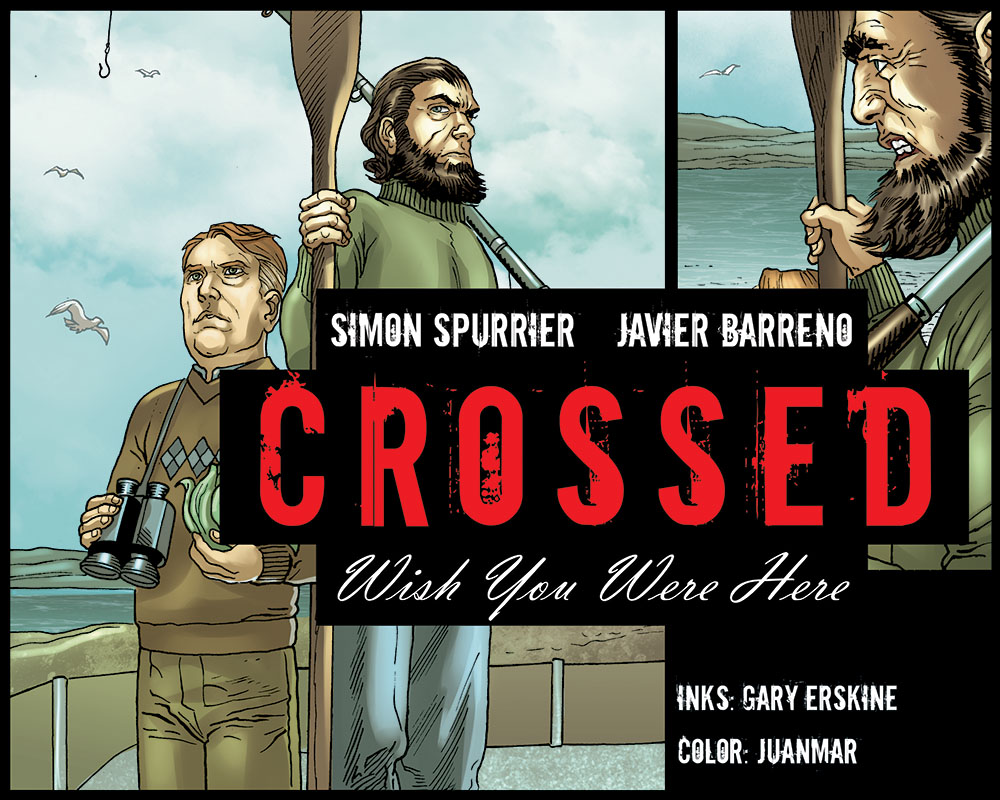 Read online Crossed: Wish You Were Here - Volume 1 comic -  Issue #16 - 1