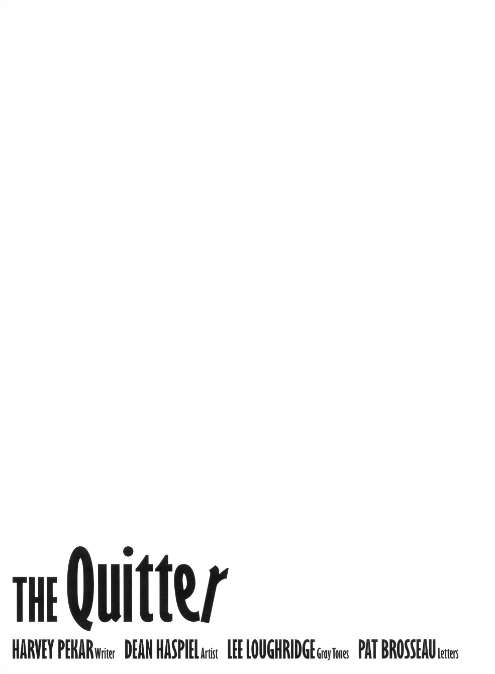 Read online The Quitter comic -  Issue # TPB - 5