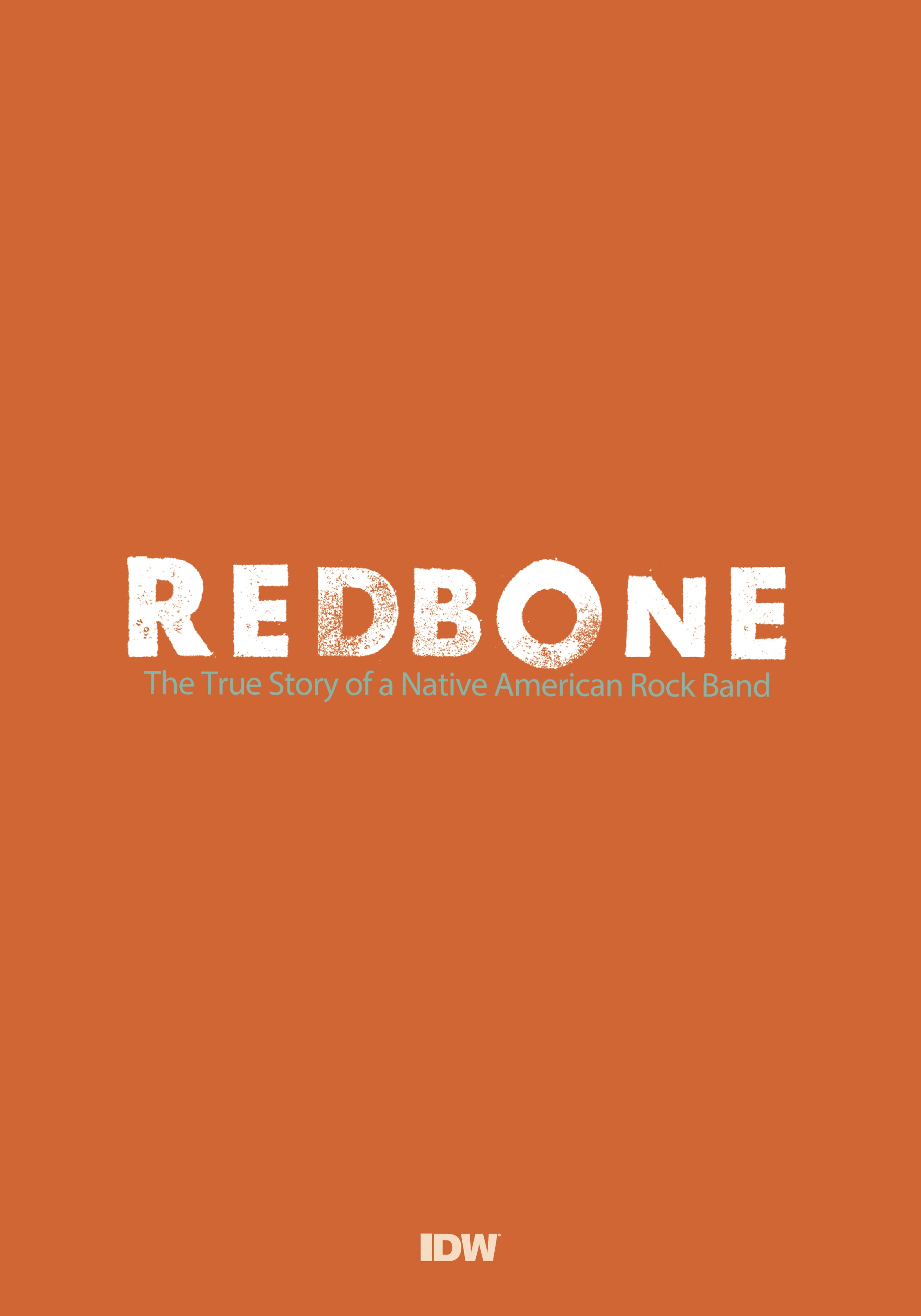 Read online Redbone: The True Story of A Native American Rock Band comic -  Issue # TPB - 3