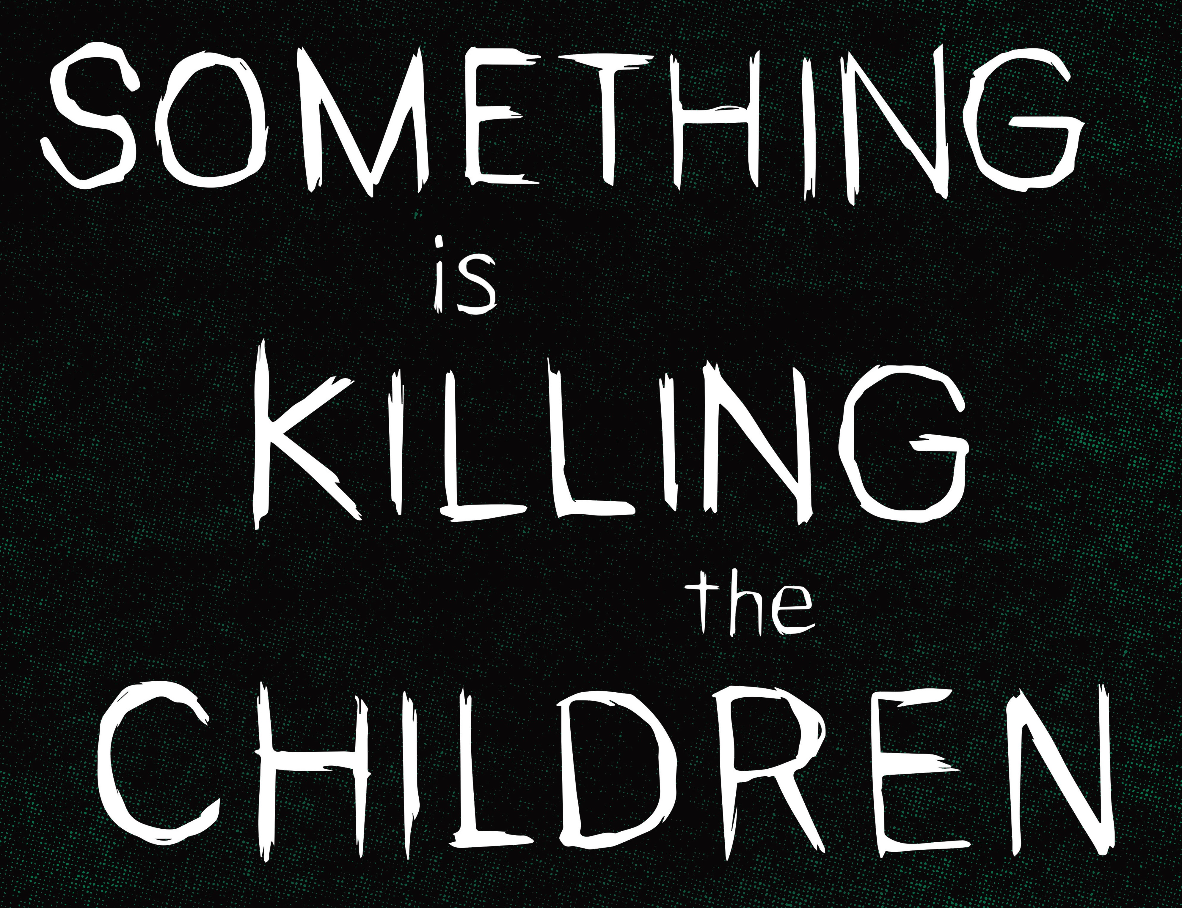 Read online Something is Killing the Children comic -  Issue #12 - 8
