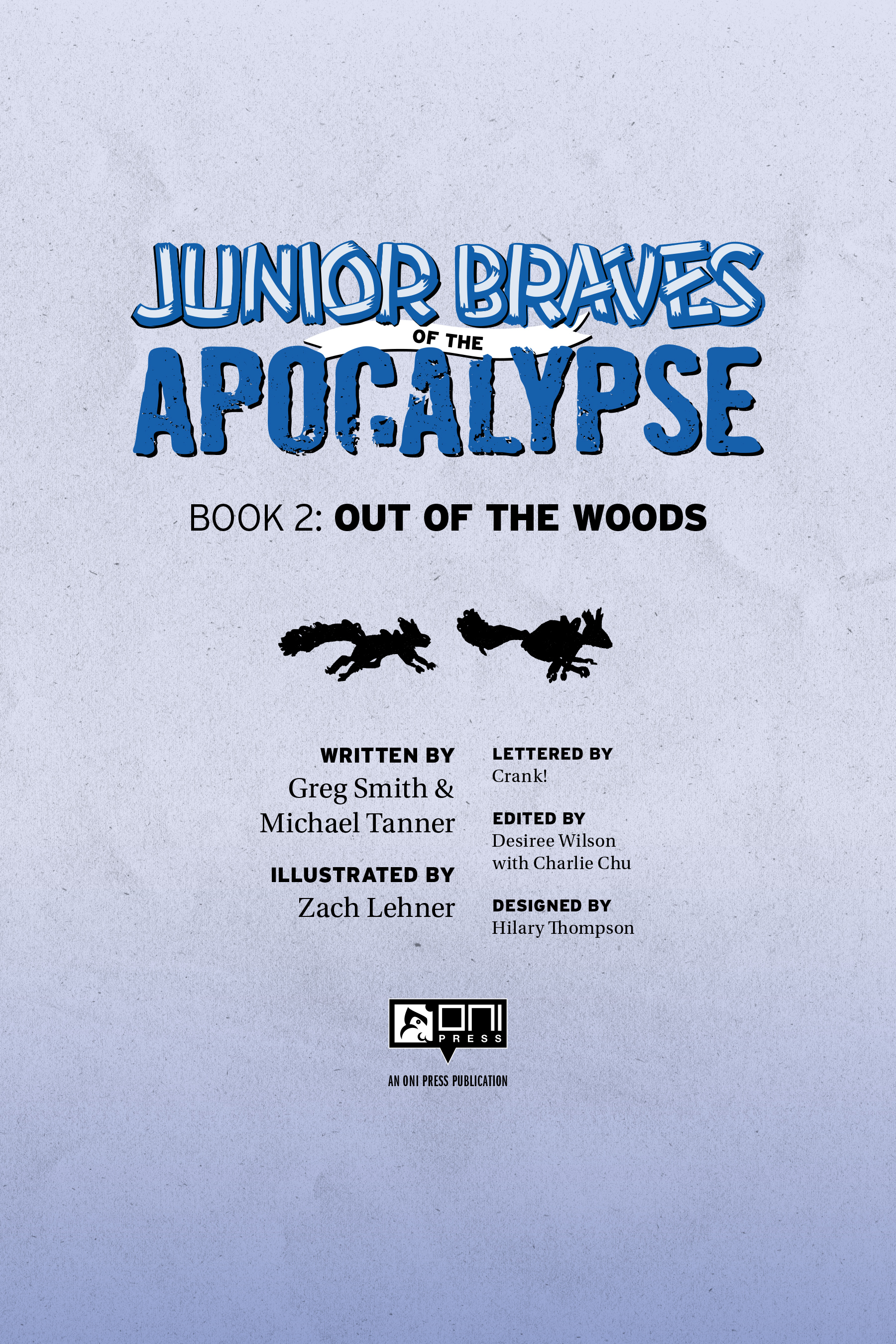 Read online Junior Braves of the Apocalypse: Out of the Woods comic -  Issue # TPB (Part 1) - 4