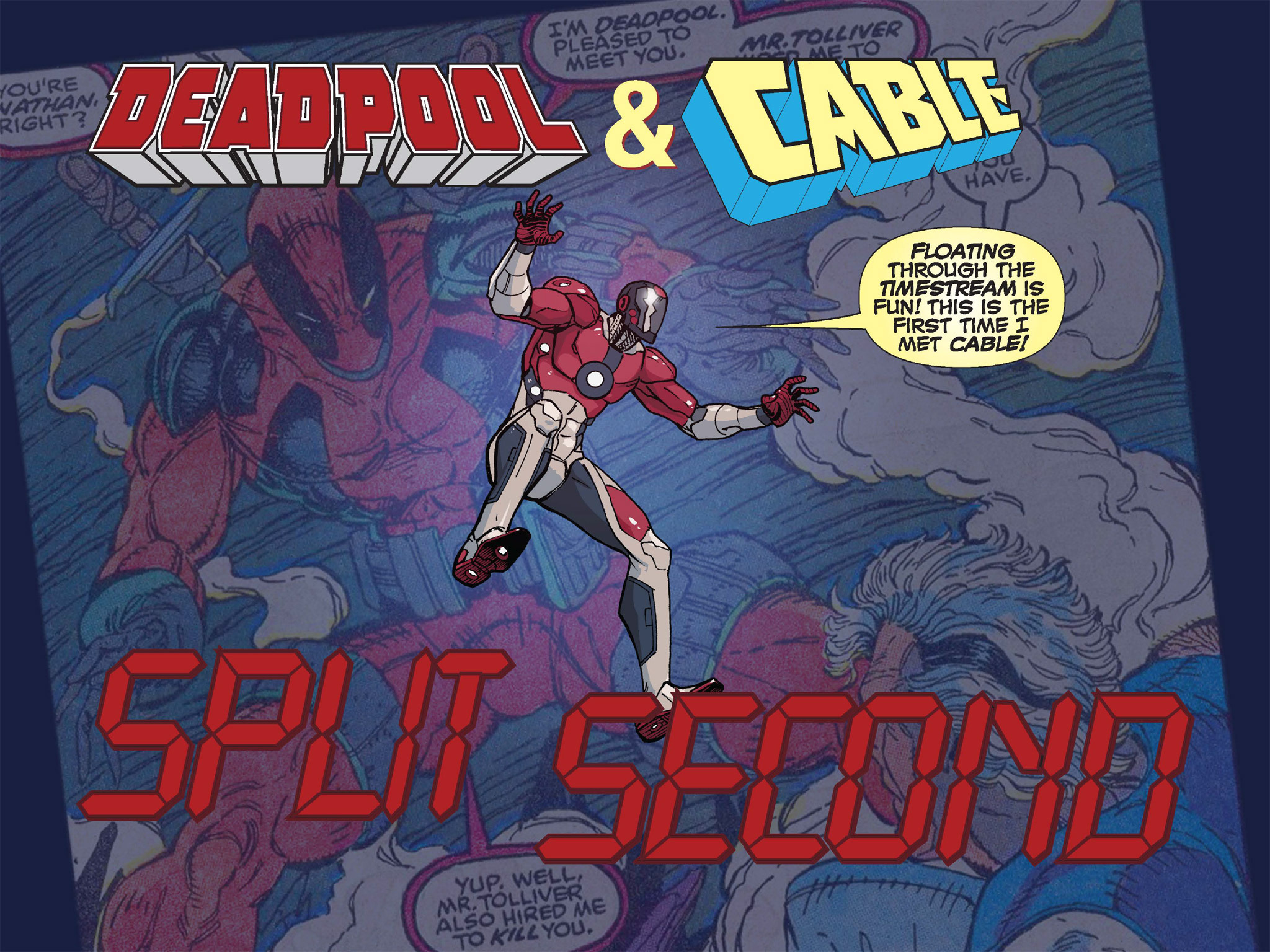 Read online Deadpool & Cable: Split Second Infinite Comic comic -  Issue #5 - 2