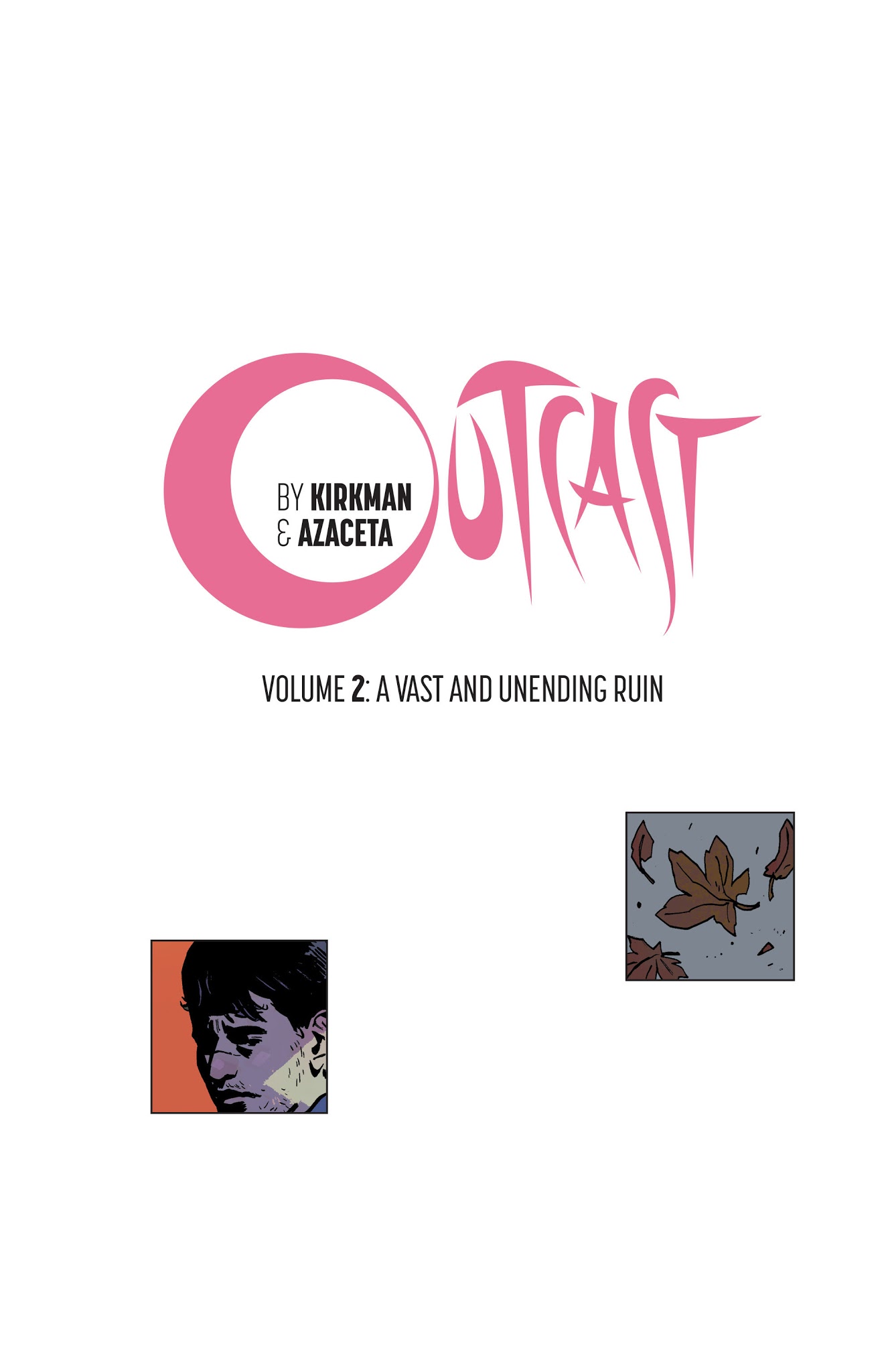 Read online Outcast by Kirkman & Azaceta comic -  Issue # _TPB 2 - 3