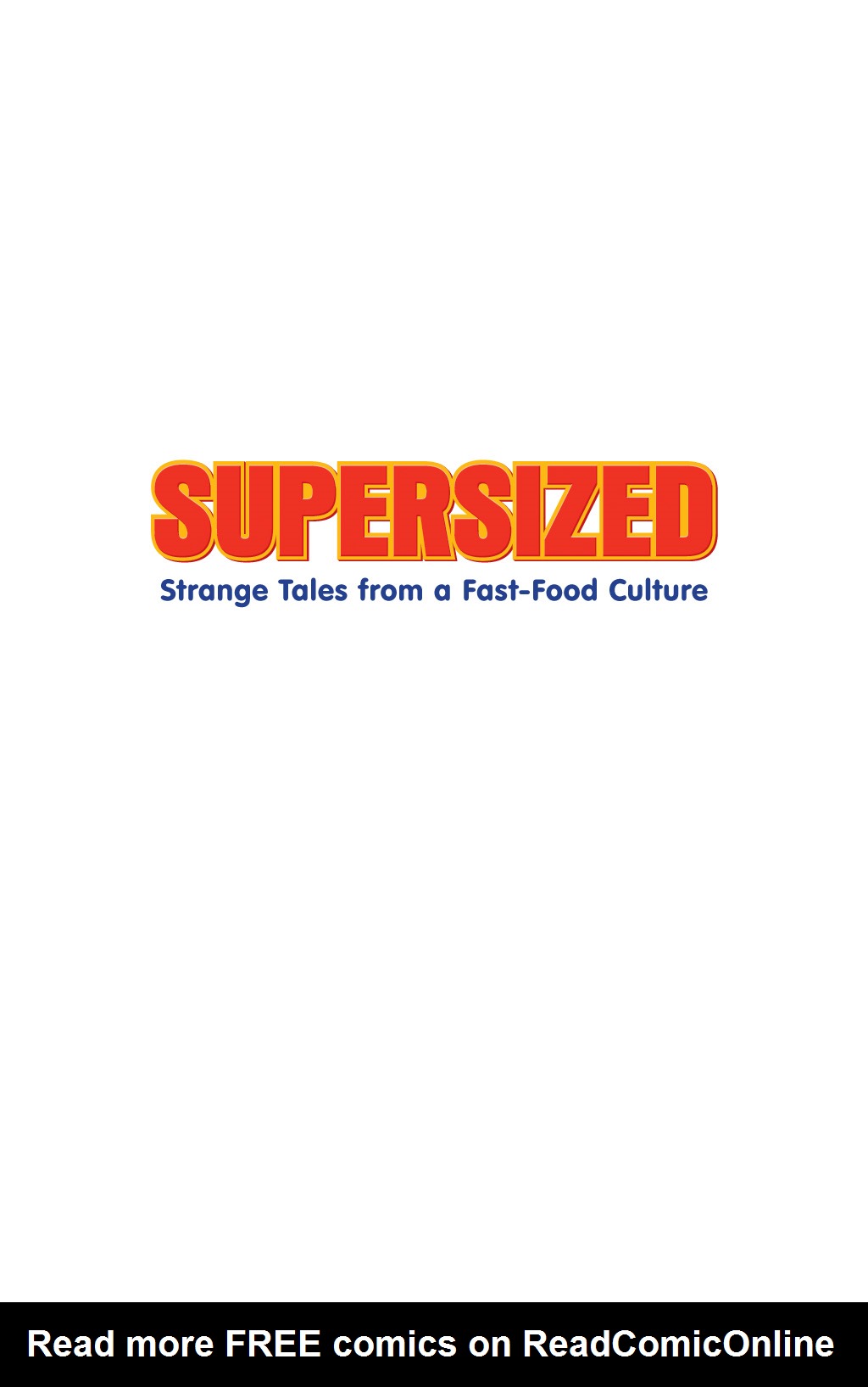 Read online Supersized: Strange Tales from a Fast-Food Culture comic -  Issue # TPB - 2