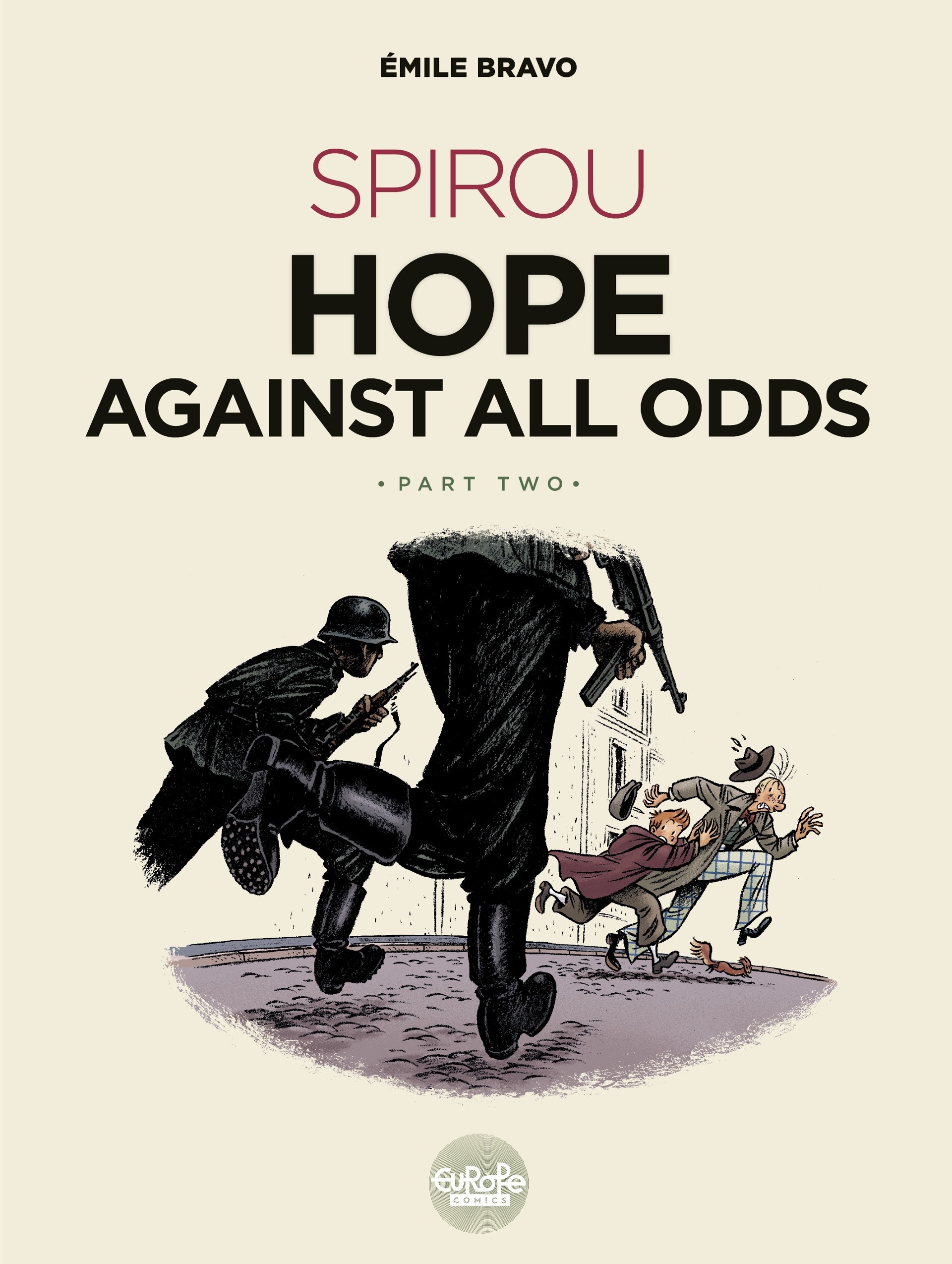 Read online Spirou: Hope Against All Odds comic -  Issue #2 - 1