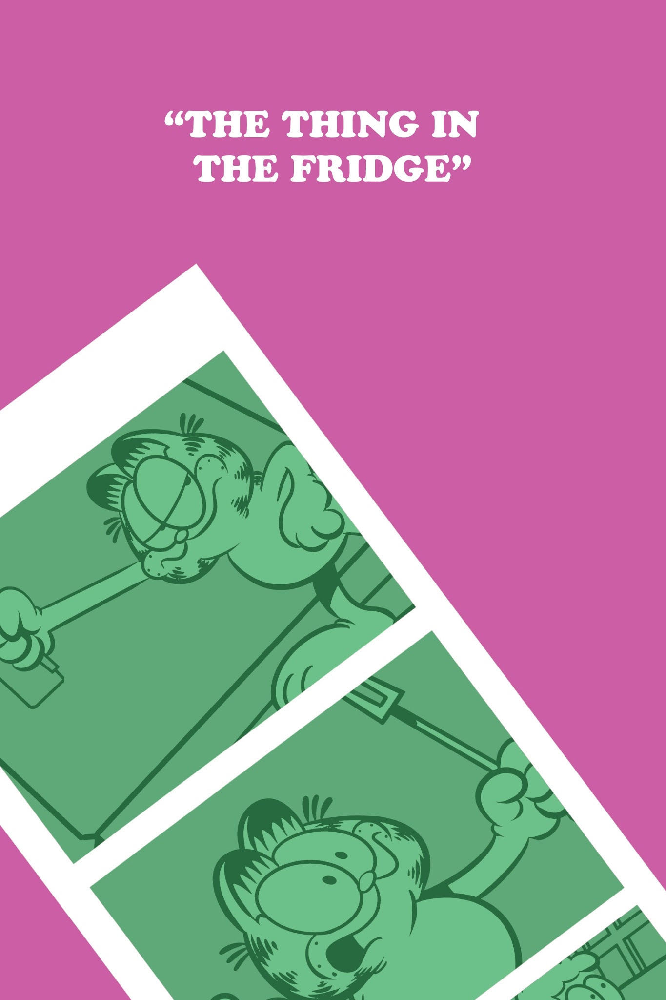 Read online Garfield: The Thing In the Fridge comic -  Issue # TPB - 6