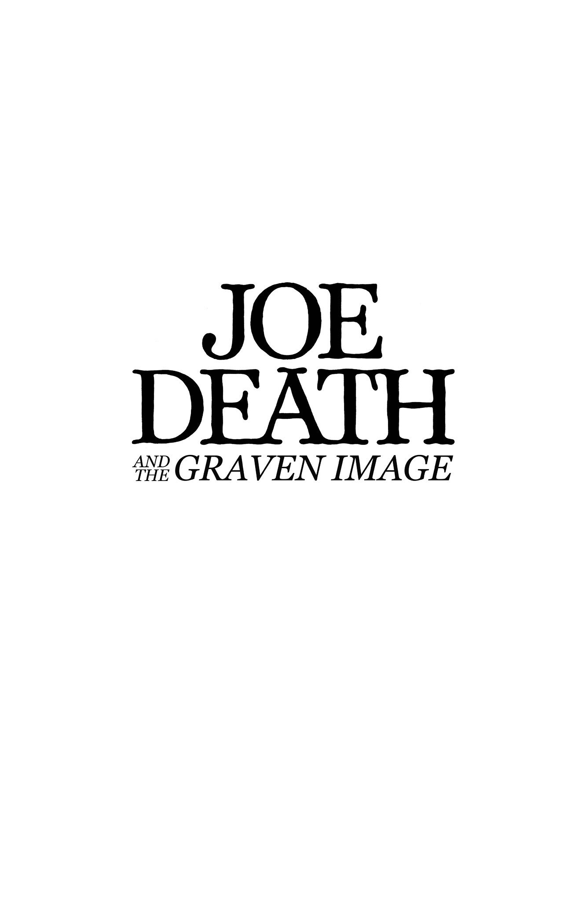 Read online Joe Death and the Graven Image comic -  Issue # TPB (Part 1) - 3