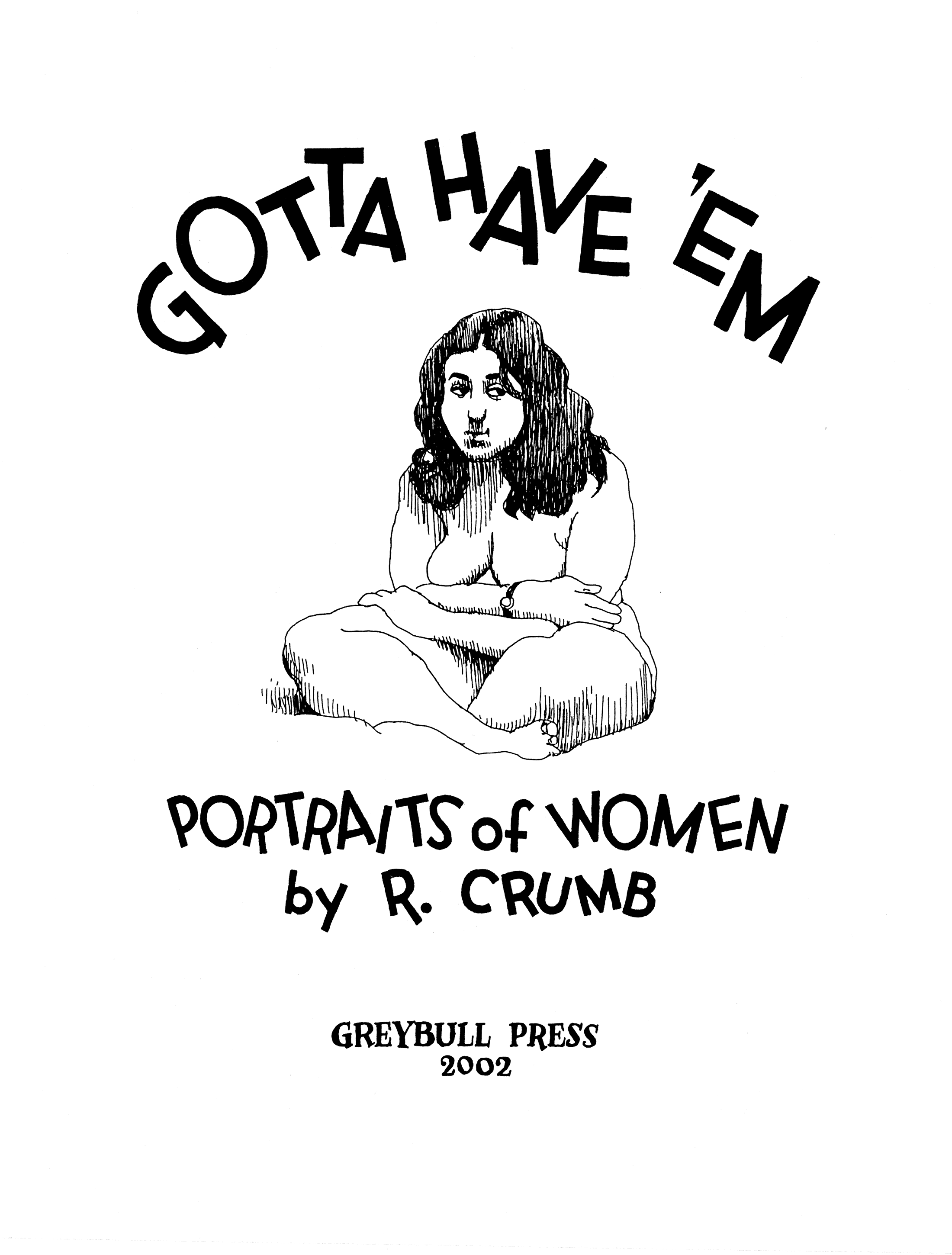 Read online Gotta Have 'em: Portraits of Women by R. Crumb comic -  Issue # TPB (Part 1) - 5