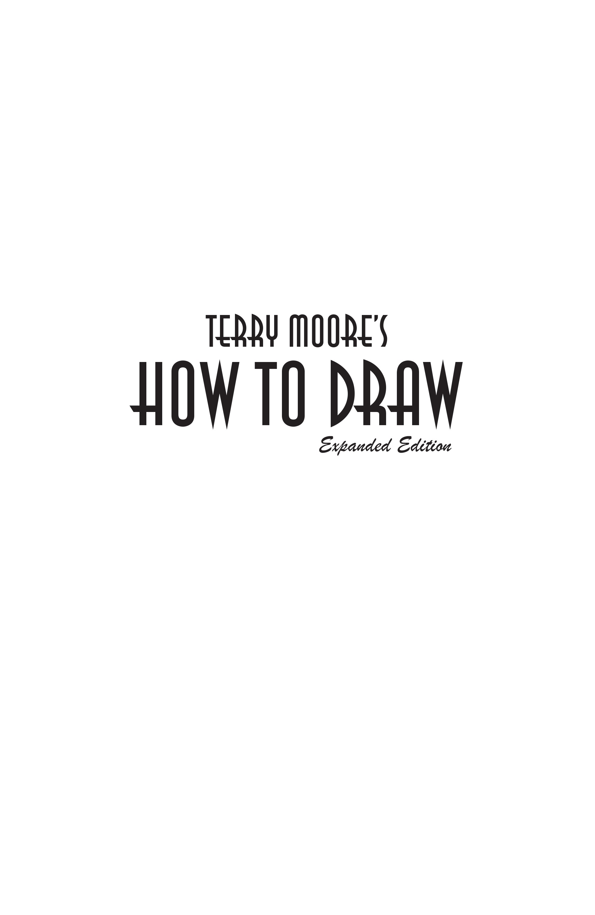 Read online Terry Moore's How to Draw... comic -  Issue # _Expanded Edition (Part 1) - 4
