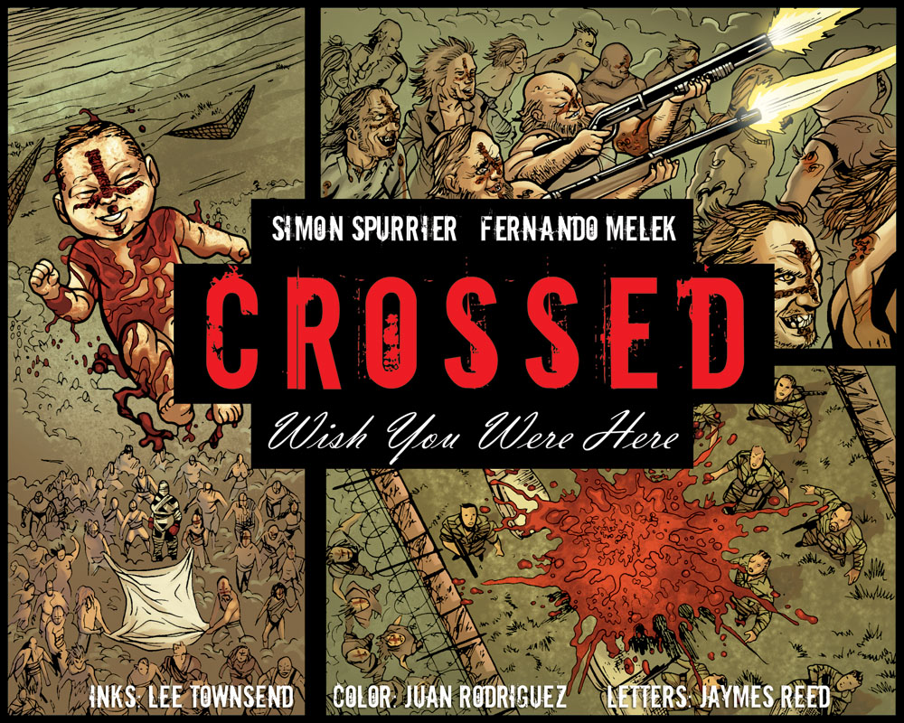 Read online Crossed: Wish You Were Here - Volume 3 comic -  Issue #11 - 1