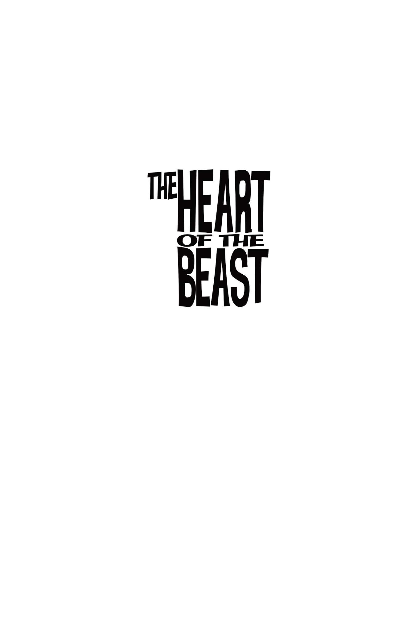 Read online The Heart of the Beast: A Love Story comic -  Issue # TPB - 2