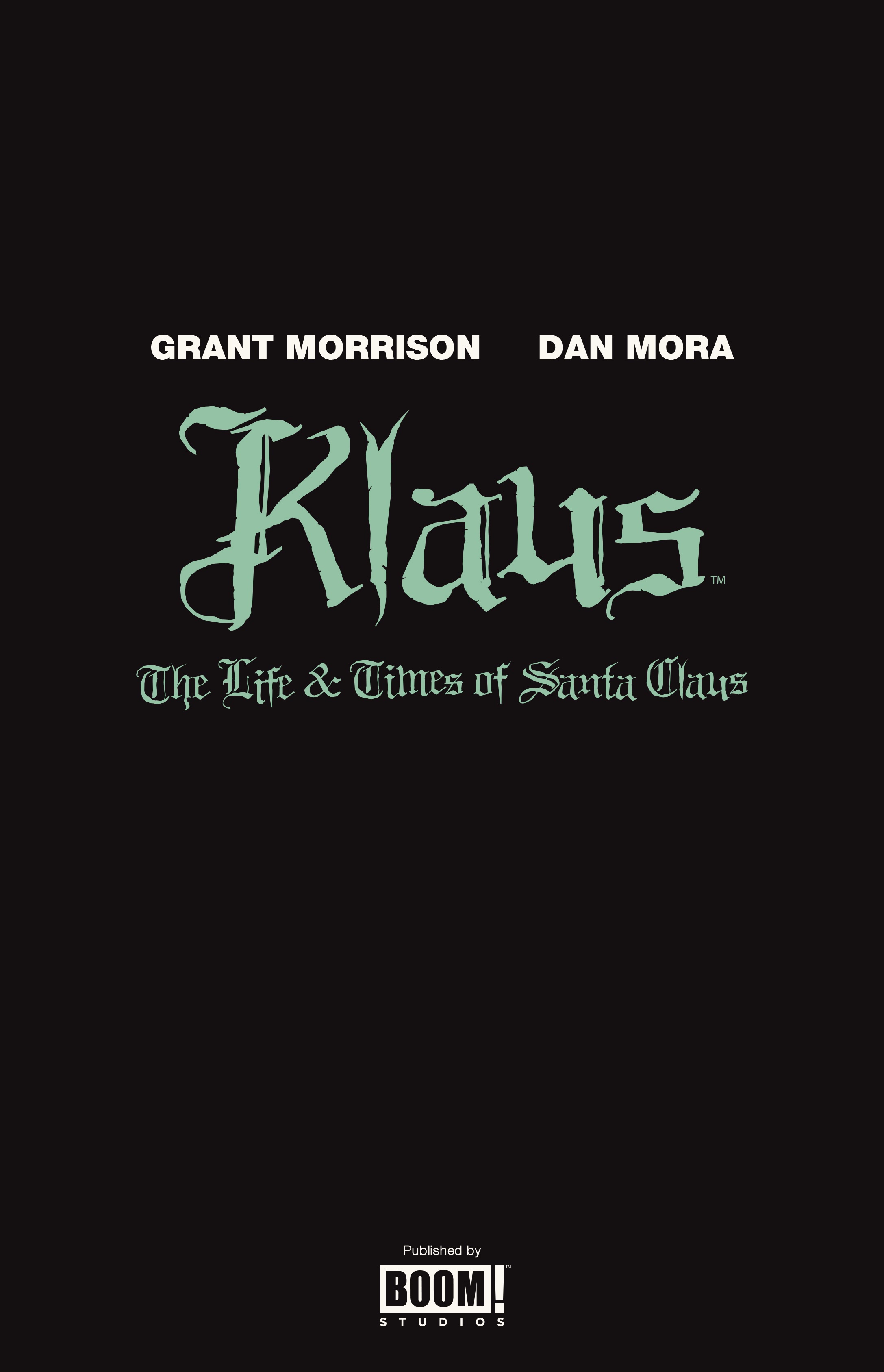 Read online Klaus: The Life & Times of Santa Claus comic -  Issue # TPB - 4