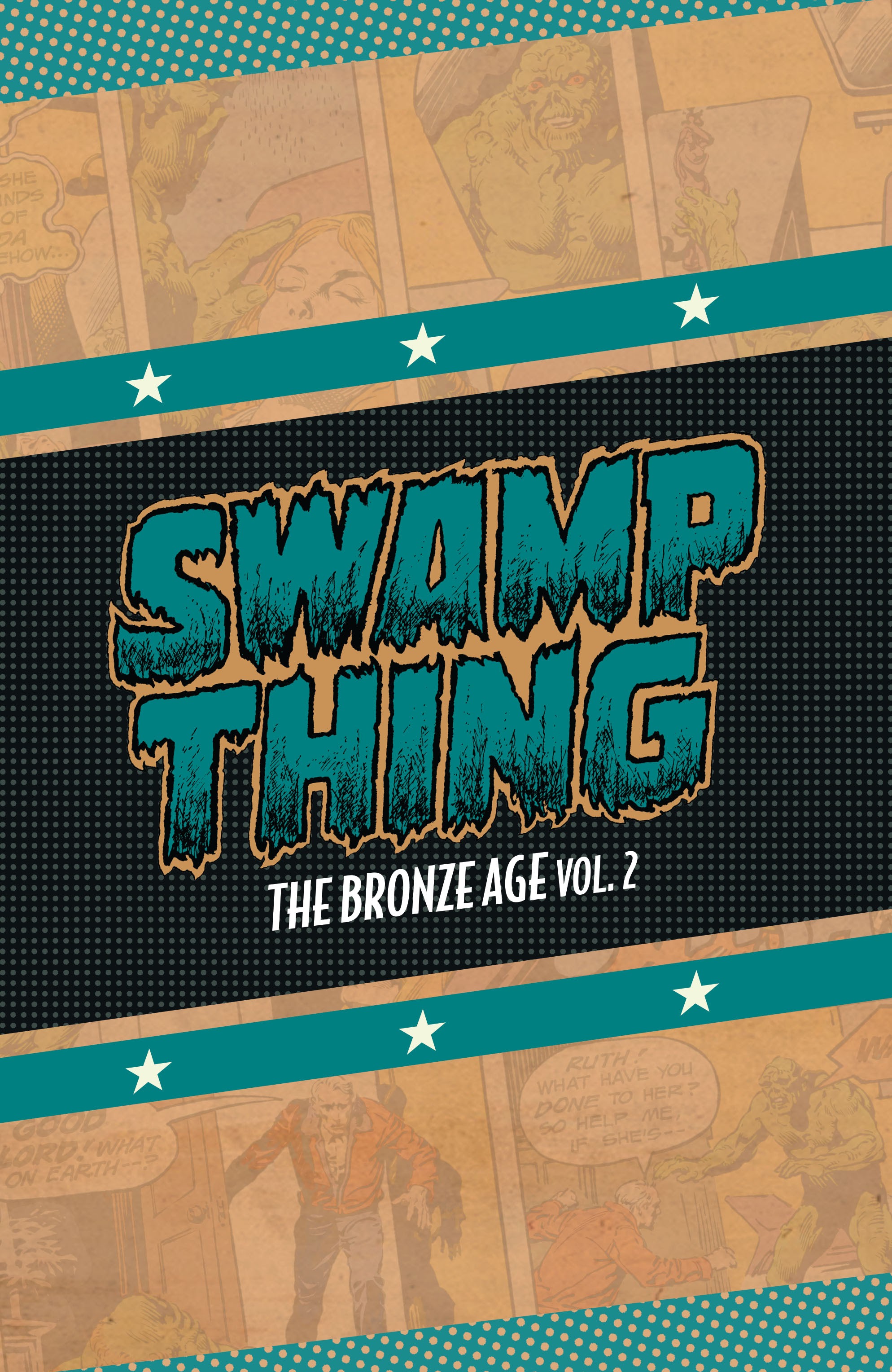 Read online Swamp Thing: The Bronze Age comic -  Issue # TPB 2 (Part 1) - 2