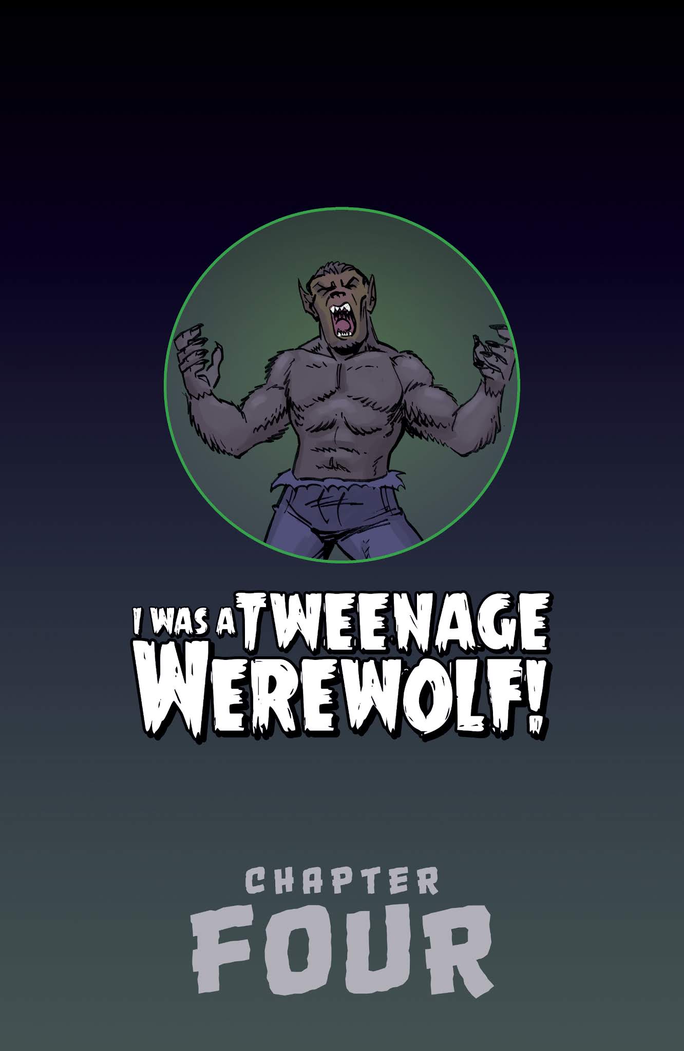 Read online Ghoul Scouts: I Was A Tweenage Werewolf! comic -  Issue #4 - 2