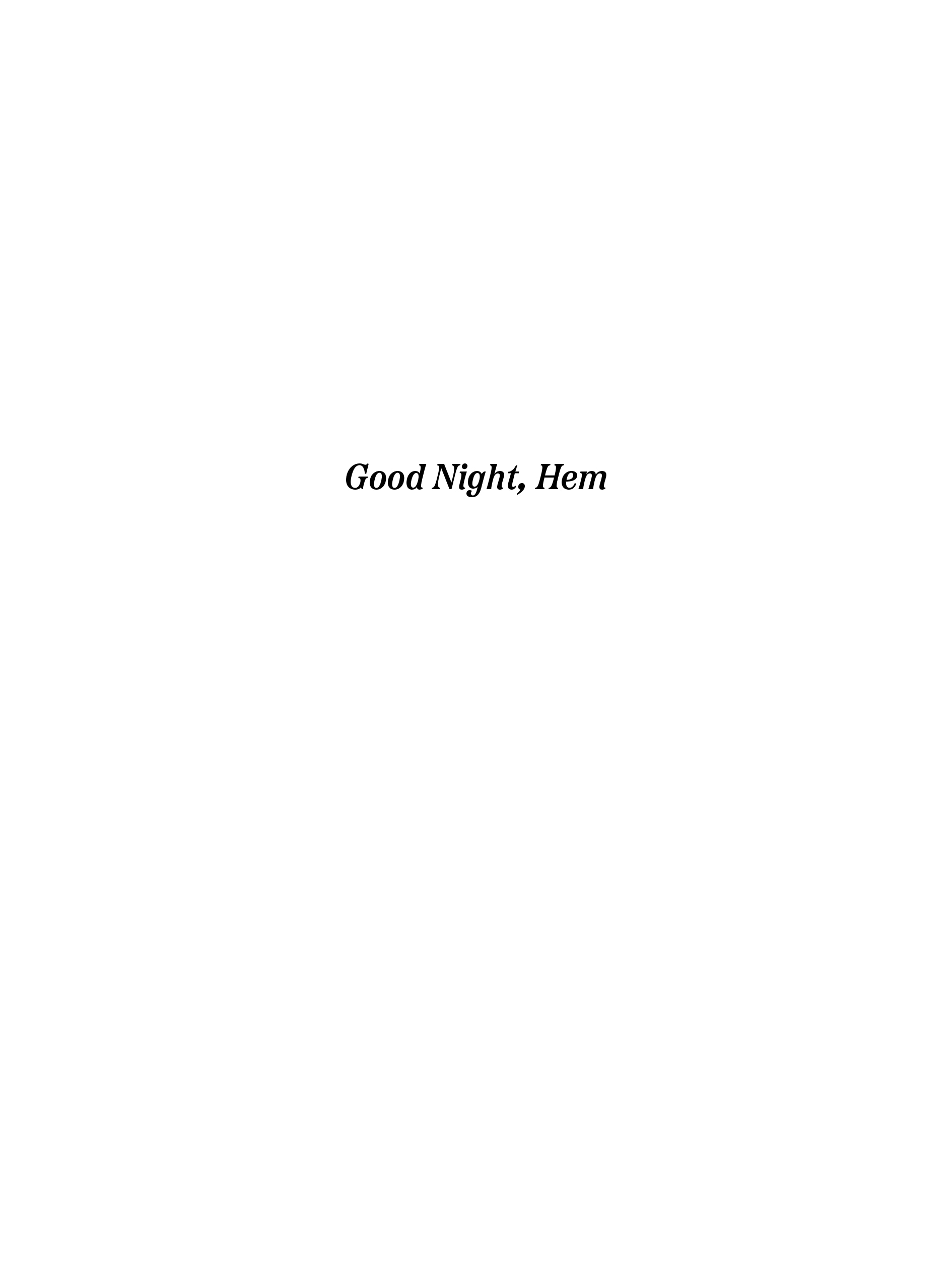 Read online Good Night, Hem comic -  Issue # TPB (Part 1) - 2