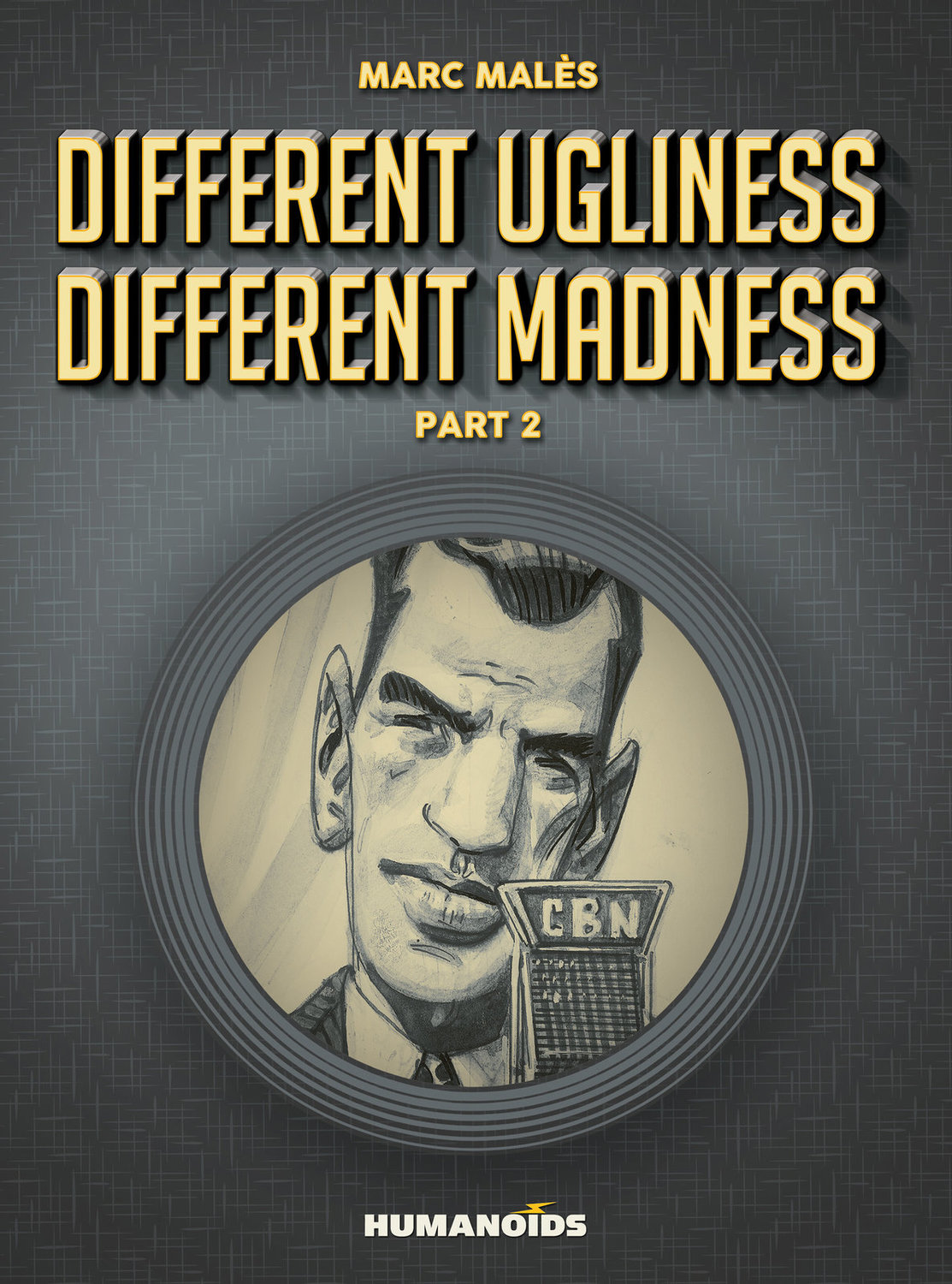 Read online Different Ugliness, Different Madness comic -  Issue # TPB 2 - 2