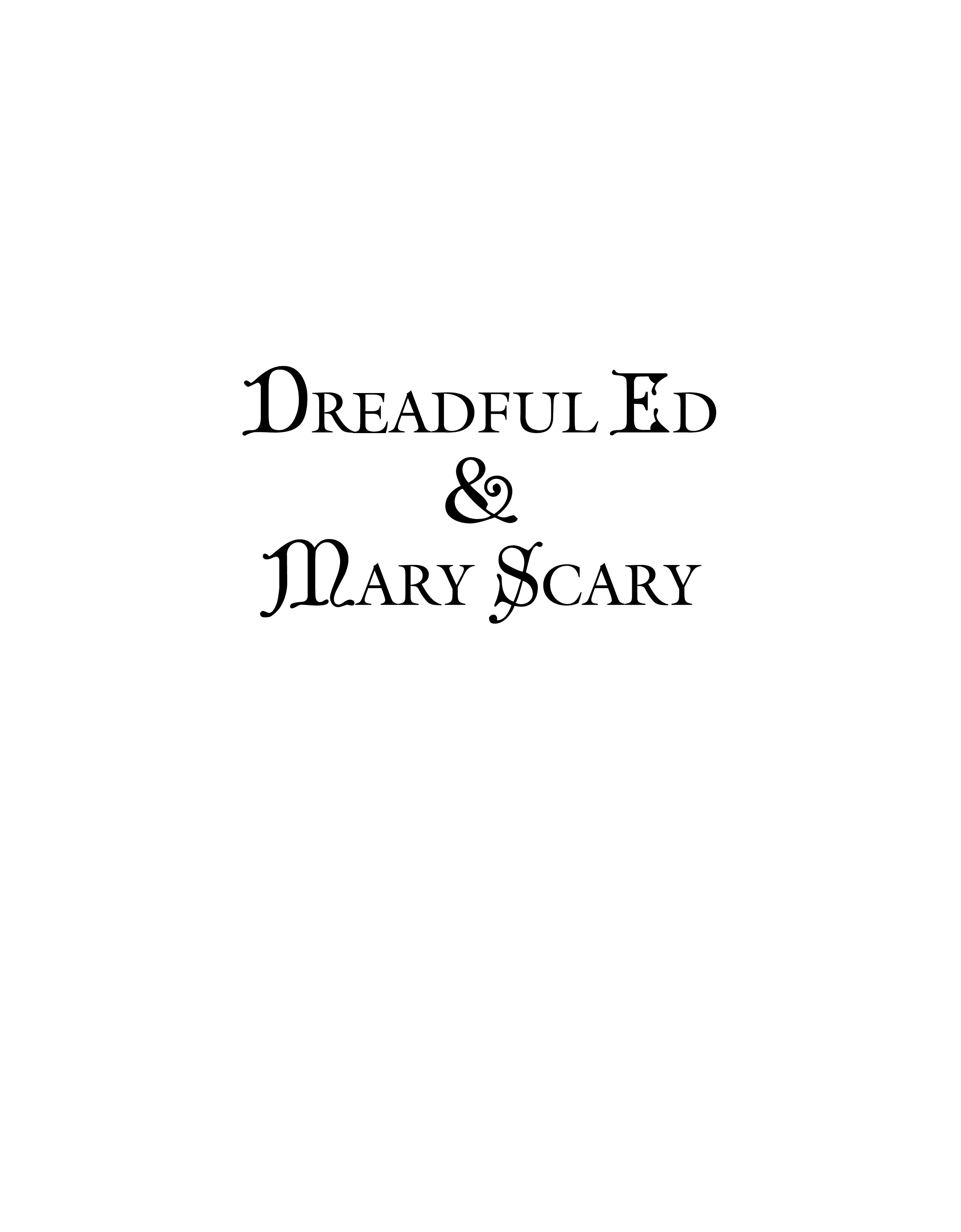 Read online Dreadful Ed and Mary Scary comic -  Issue # TPB - 4