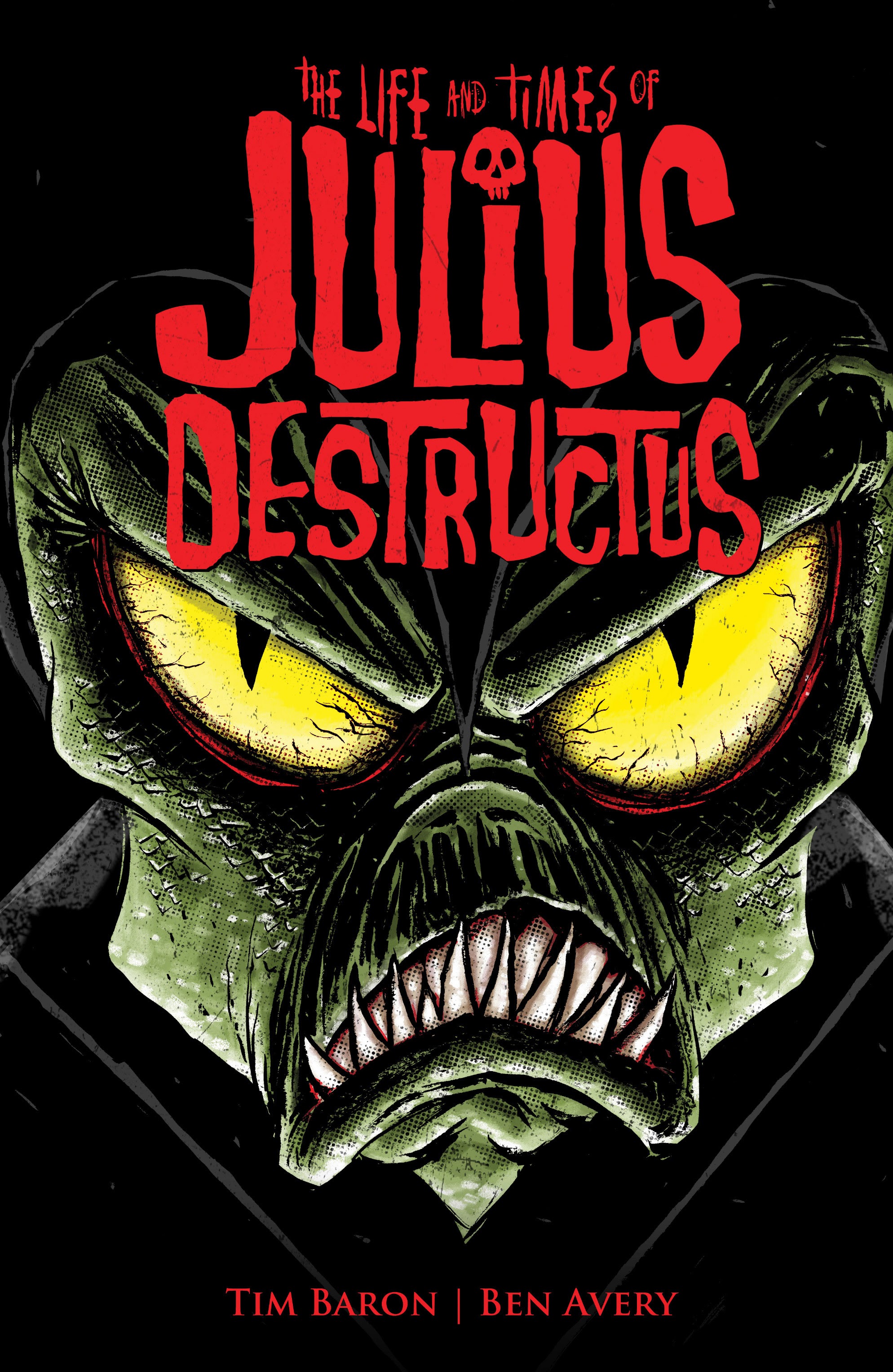 Read online The Life and Times of Julius Destructus comic -  Issue # TPB (Part 1) - 1