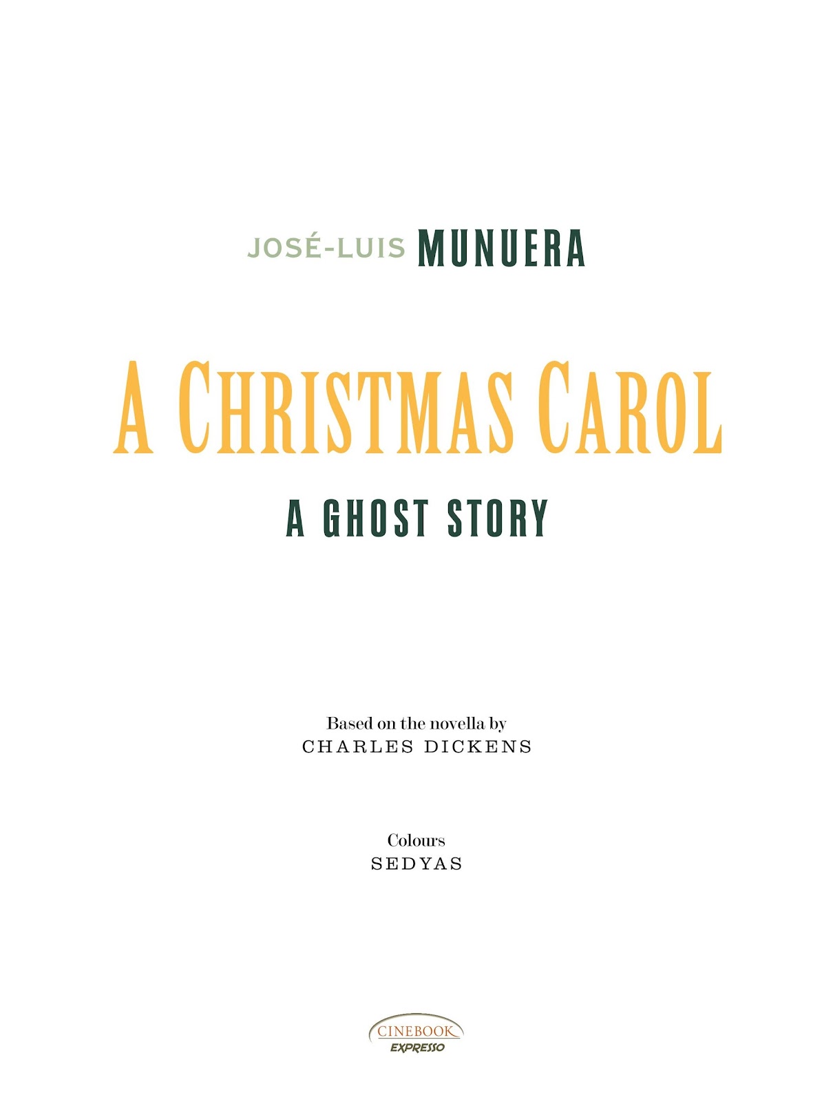A Christmas Carol: A Ghost Story issue Full - Page 3