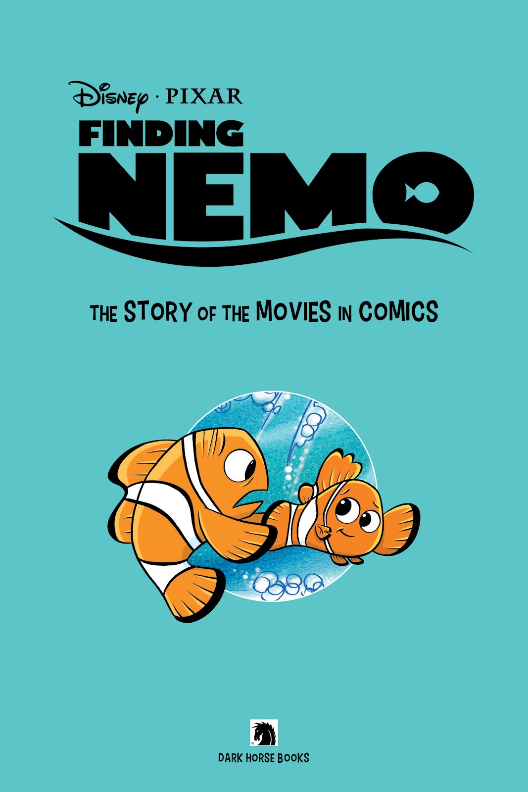 Disney/PIXAR Finding Nemo and Finding Dory: The Story of the Movies in Comics issue TPB - Page 3