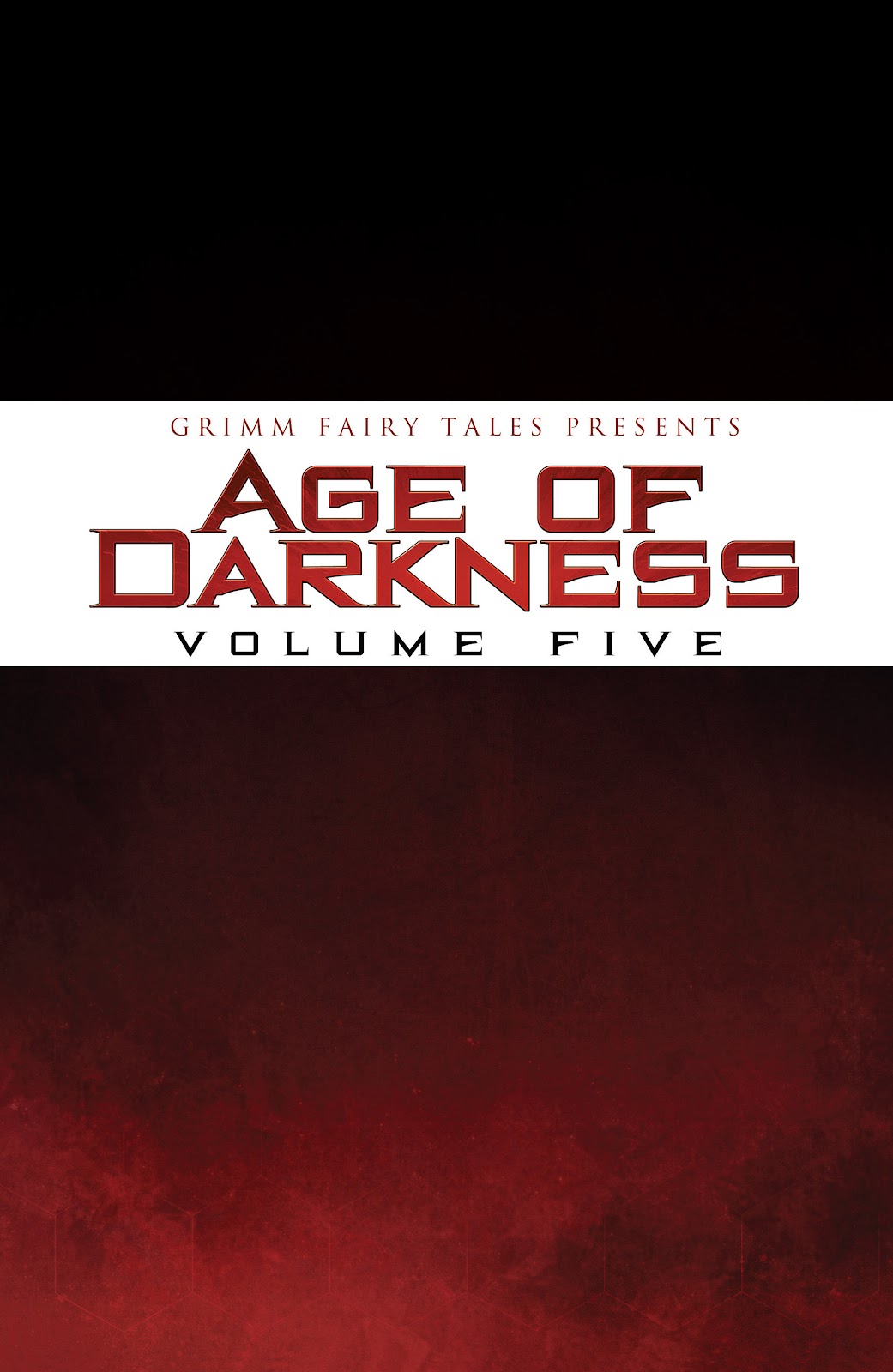 Grimm Fairy Tales presents Age of Darkness issue Full - Page 5