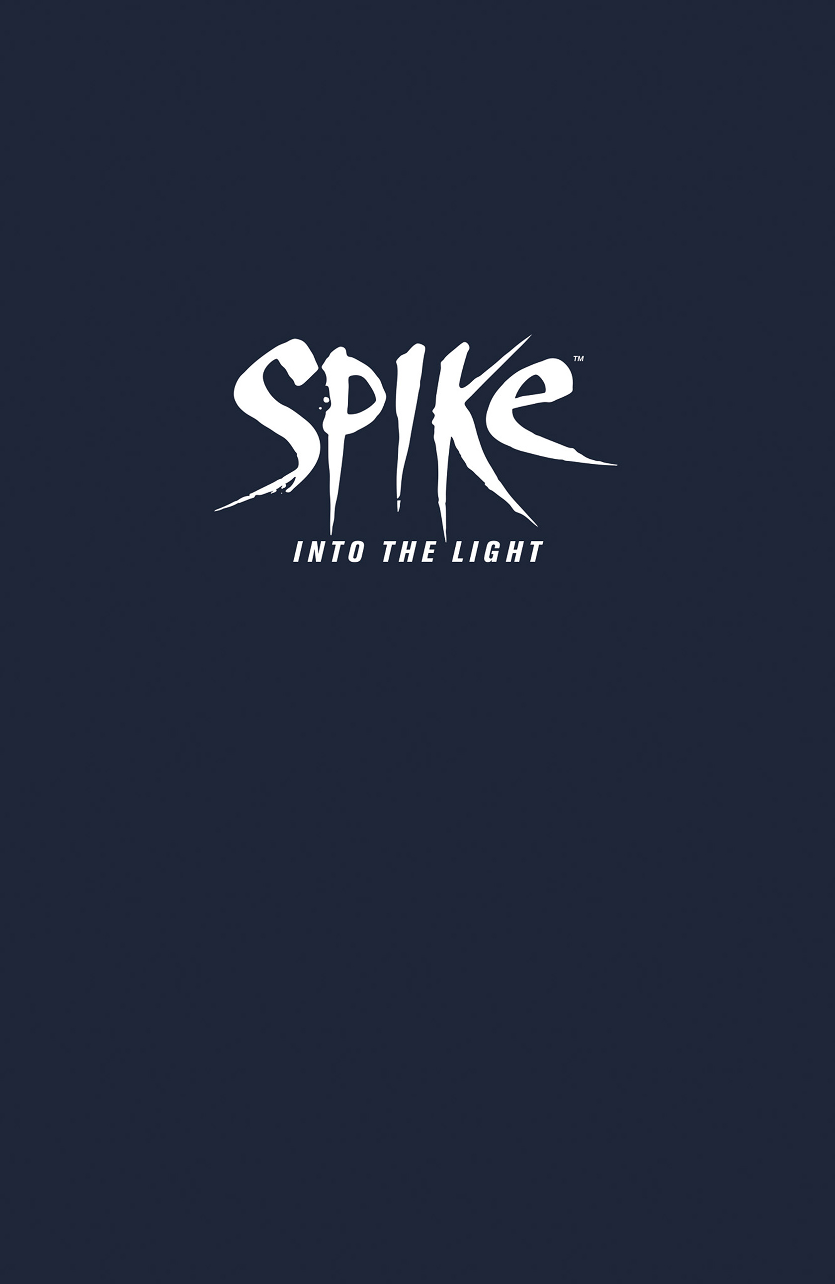 Read online Spike: Into the Light comic -  Issue # Full - 2