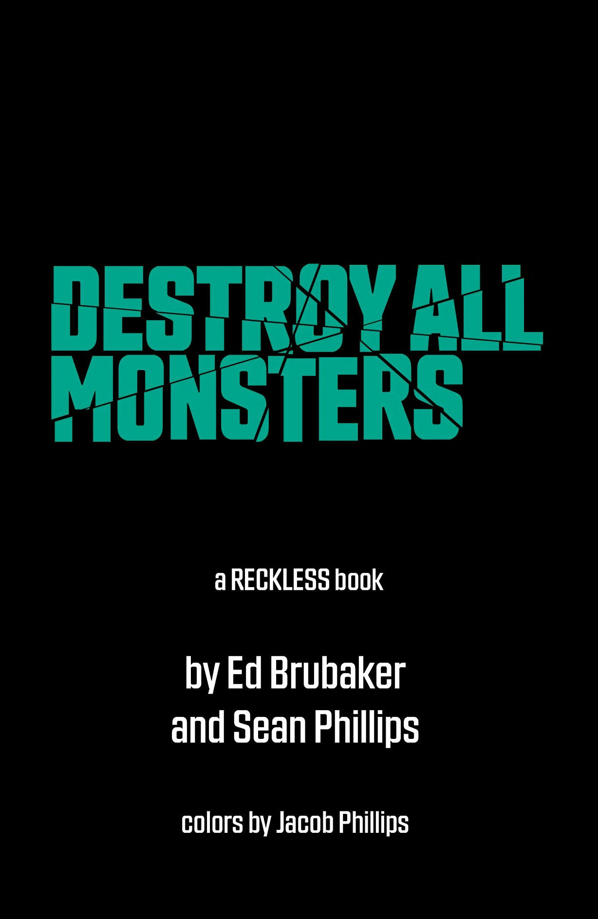 Read online Destroy All Monsters: A Reckless Book comic -  Issue # TPB (Part 1) - 6