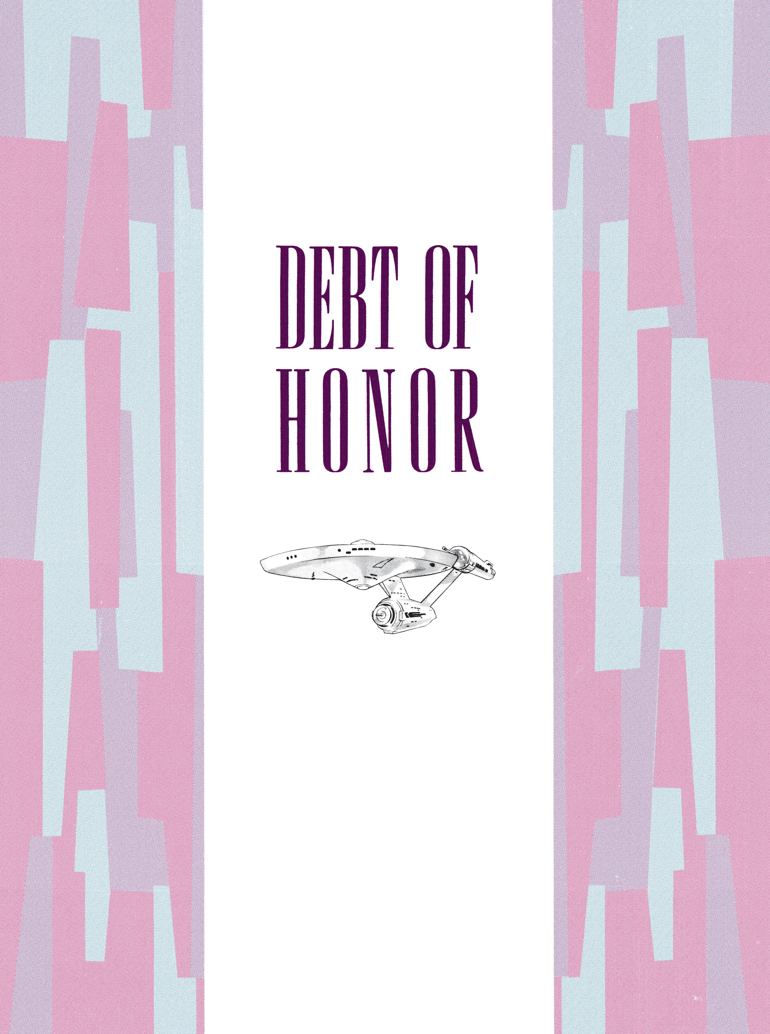 Read online Star Trek: Debt of Honor Facsimile Edition comic -  Issue # TPB - 97