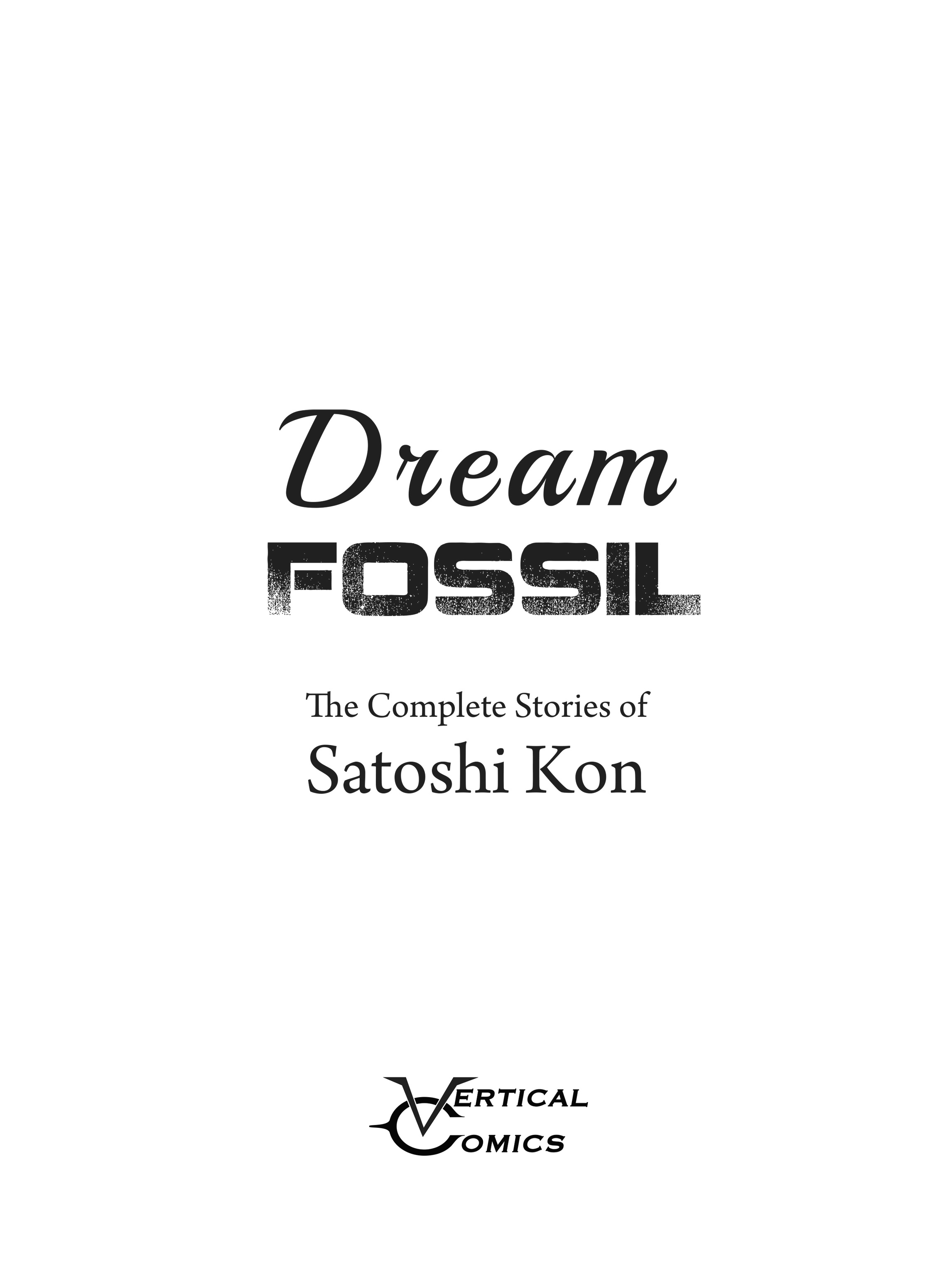 Read online Dream Fossil: The Complete Stories of Satoshi Kon comic -  Issue # TPB (Part 1) - 2