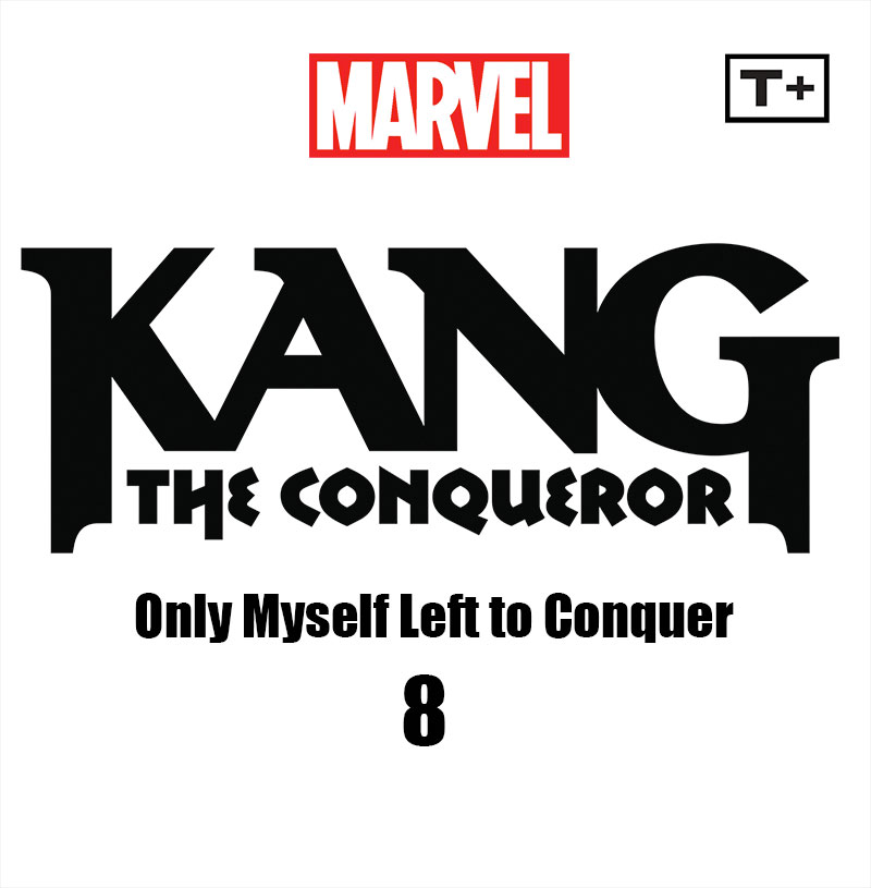 Read online Kang the Conqueror: Only Myself Left to Conquer Infinity Comic comic -  Issue #8 - 2