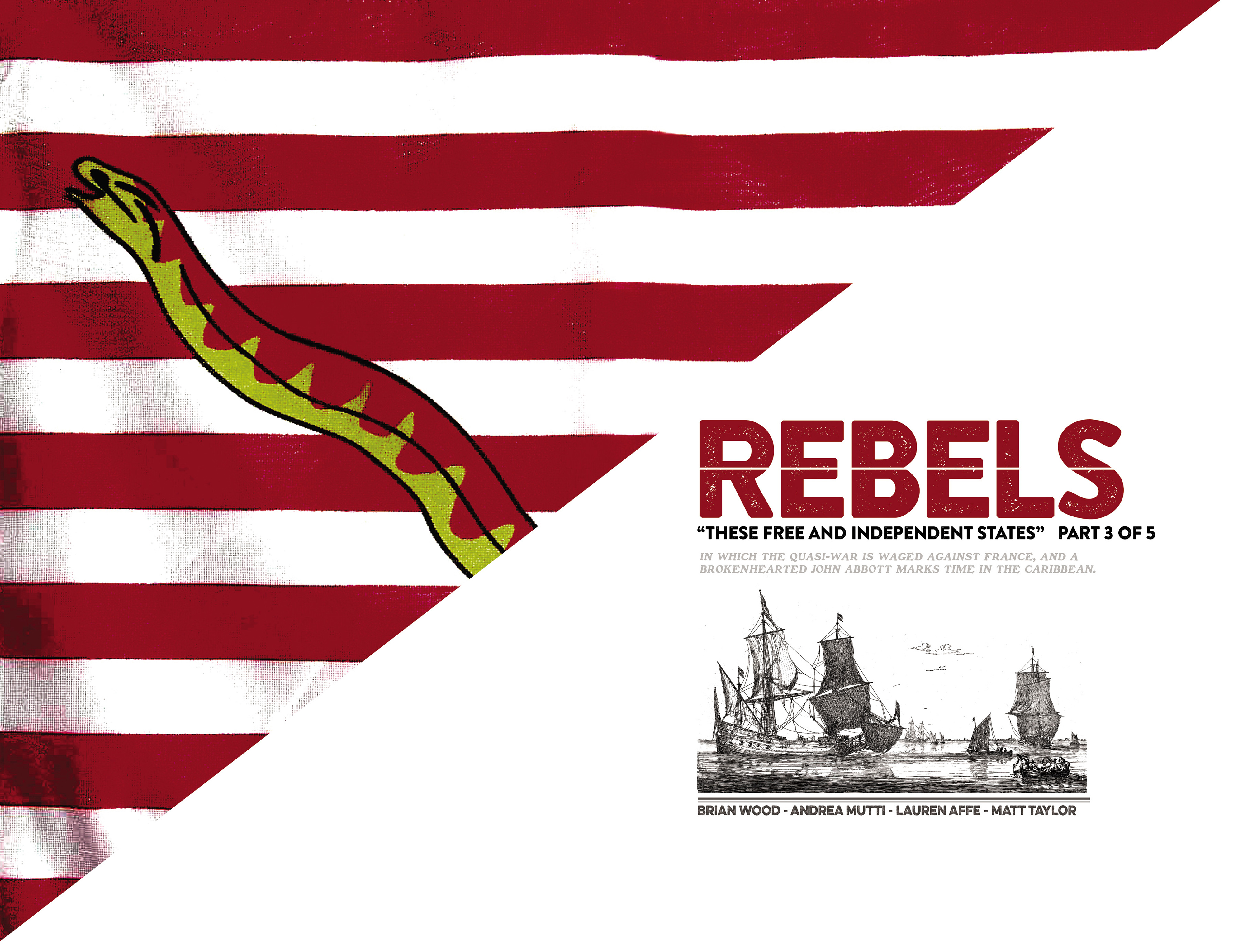 Read online Rebels: These Free and Independent States comic -  Issue #3 - 6